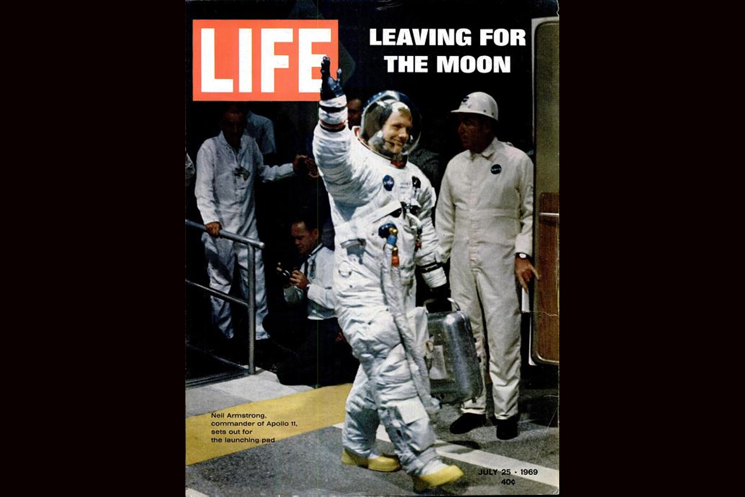 Neil Armstrong, LIFE magazine, July 25, 1969
