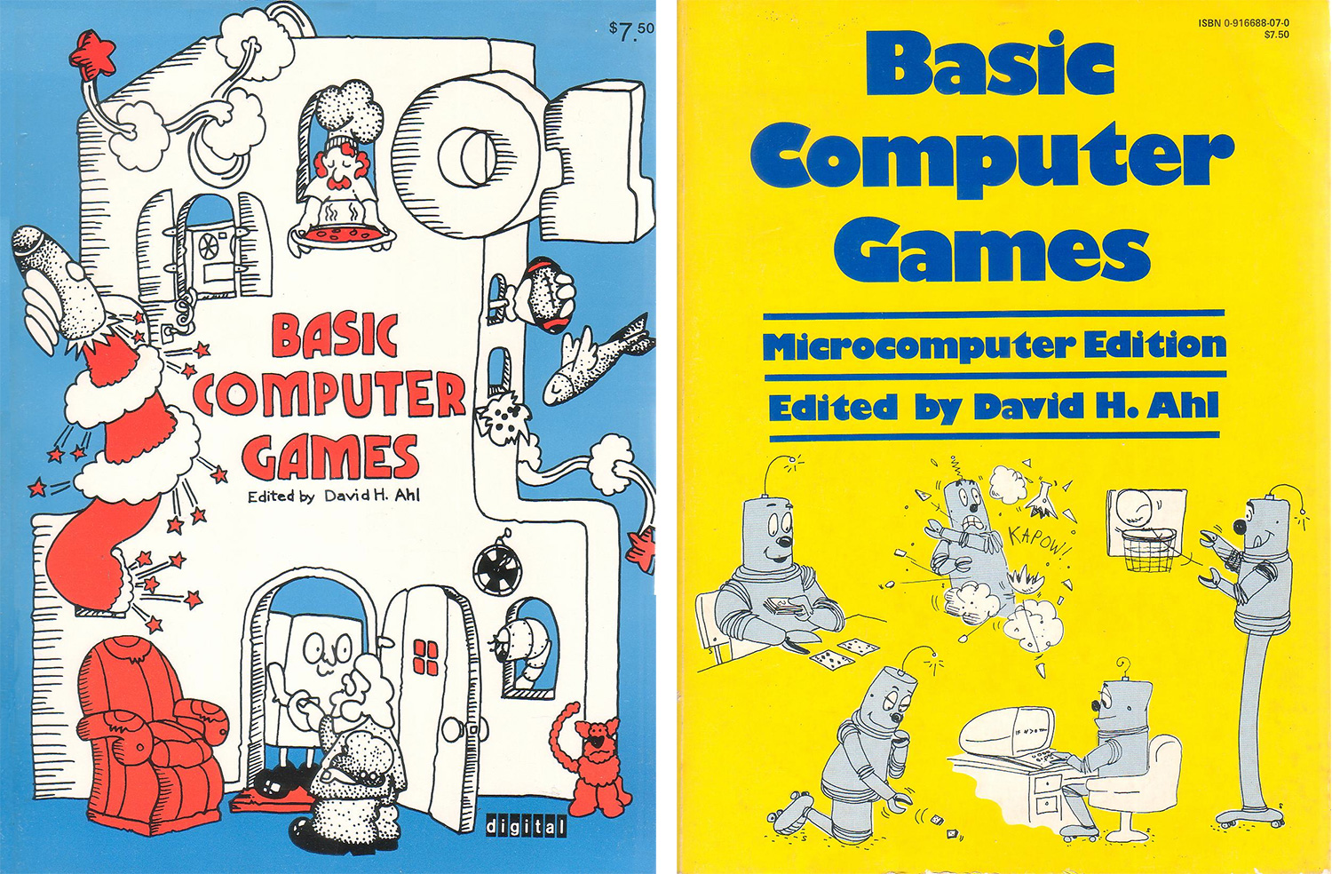 David Ahl's seminal anthology of BASIC games, in its original form as published by Digital Equipment Corp. and a later version rejiggered for PCs (David Ahl)
