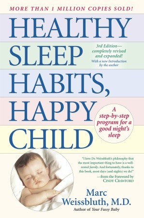 Marc Weissbluth Healthy Sleep Habits, Happy Child