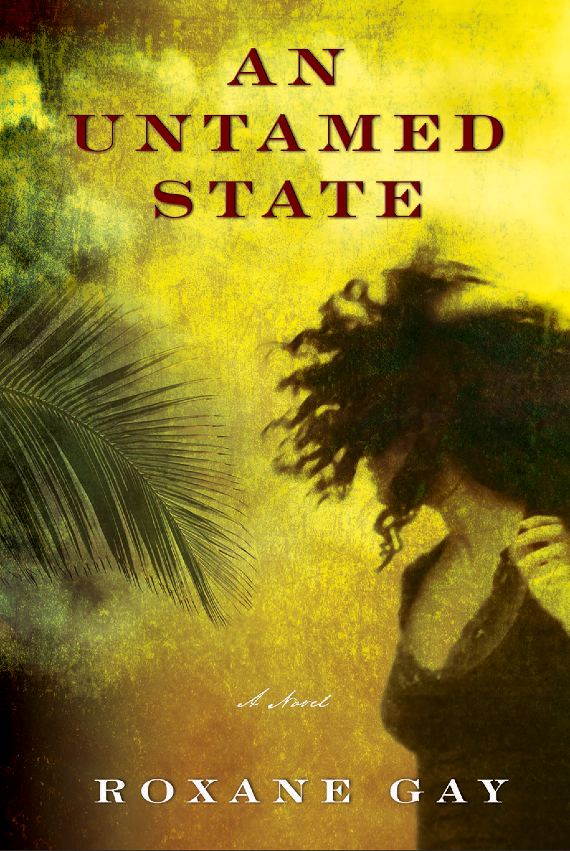 Roxane Gay, 'An Untamed State'