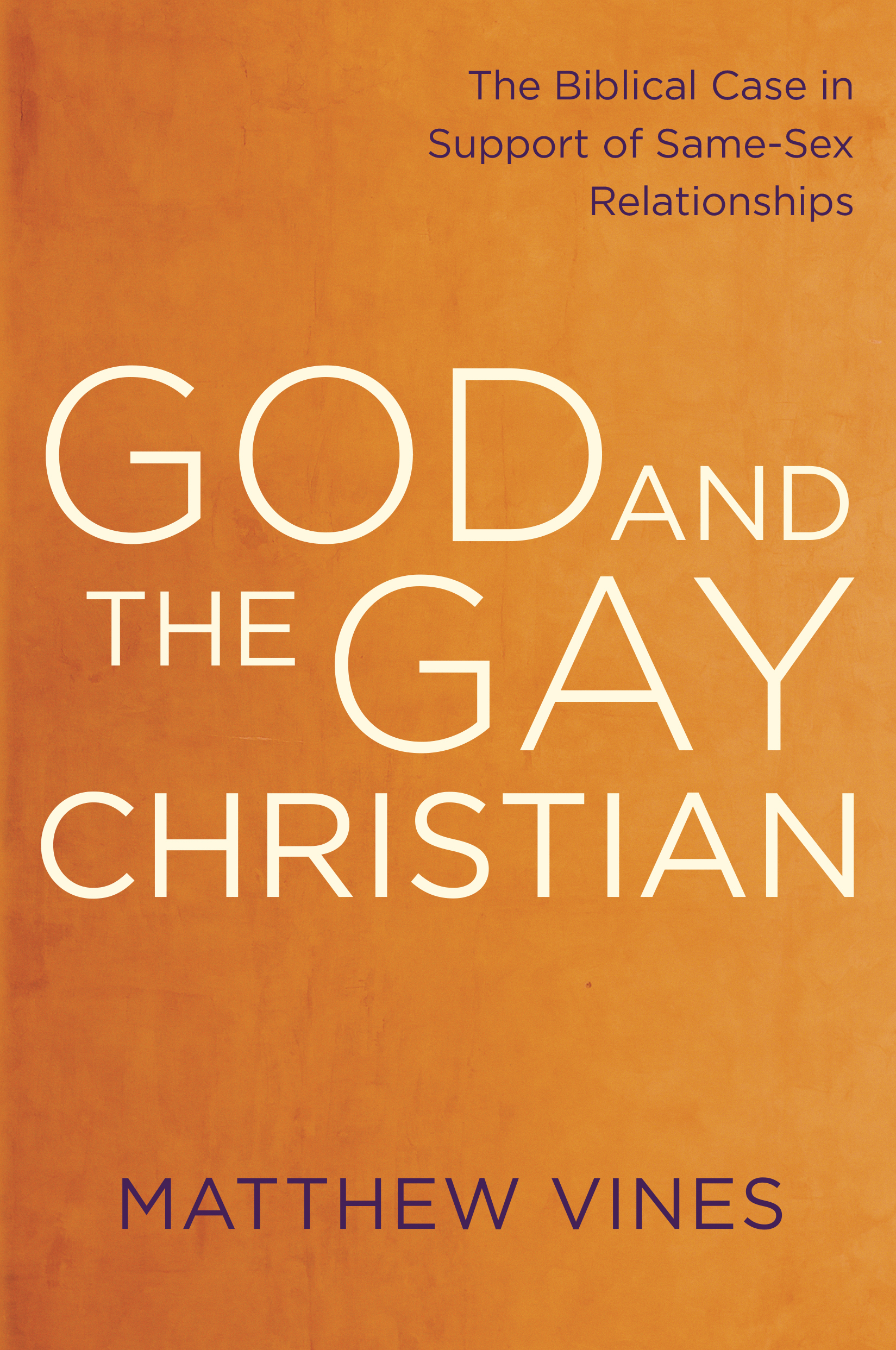 'God and the Gay Christian,' by Matthew Vines