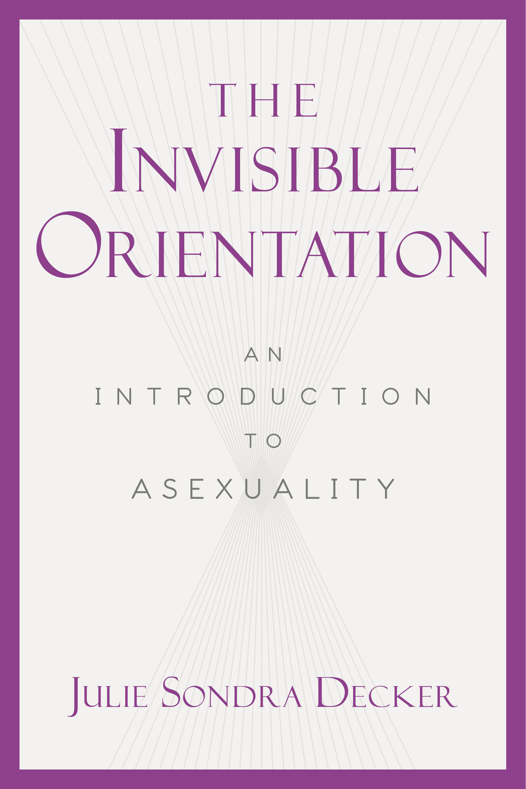 Cover of The Invisible Orientation (Carrel Books)