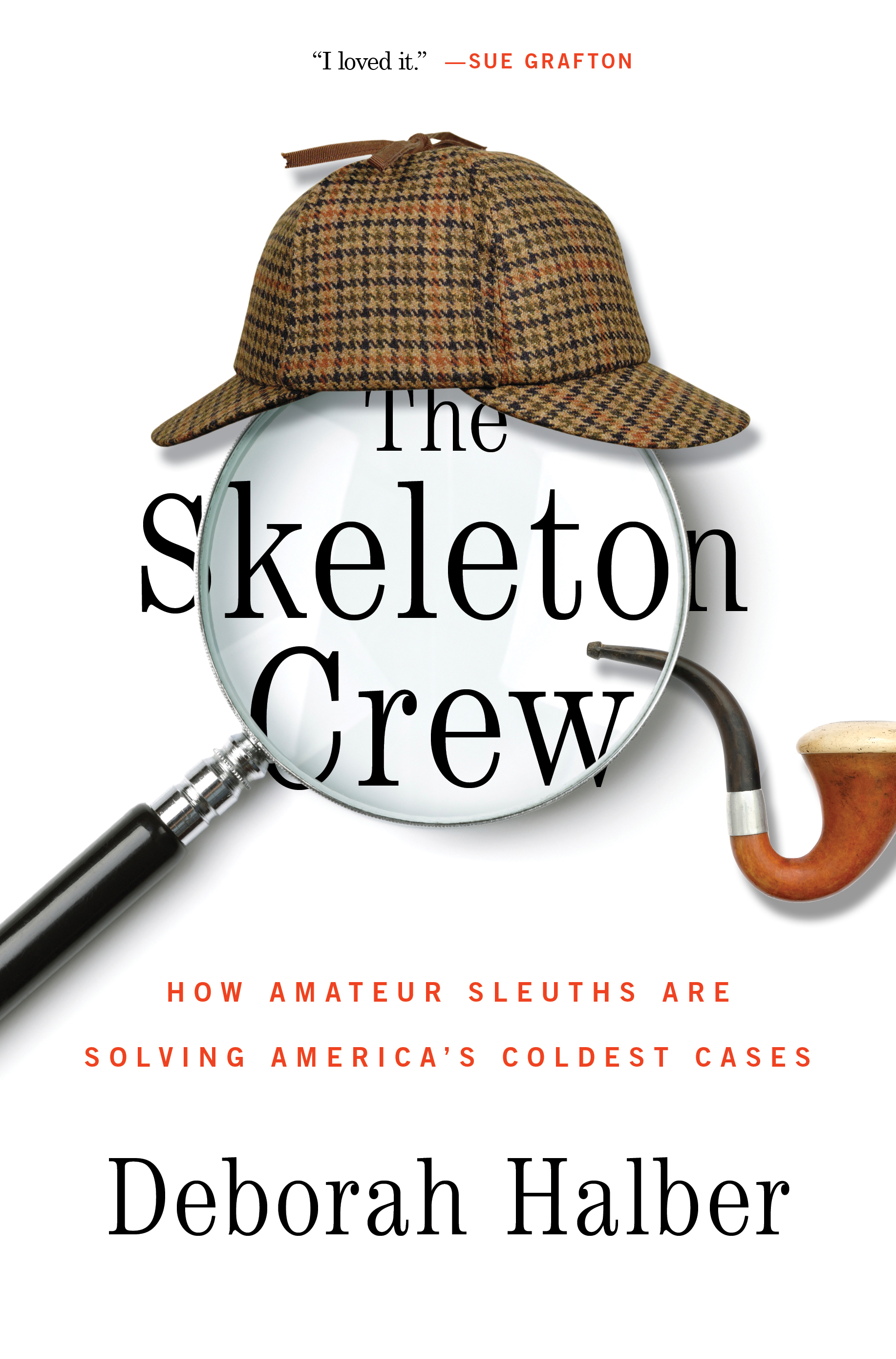The Skeleton Crew, by Deborah Halber