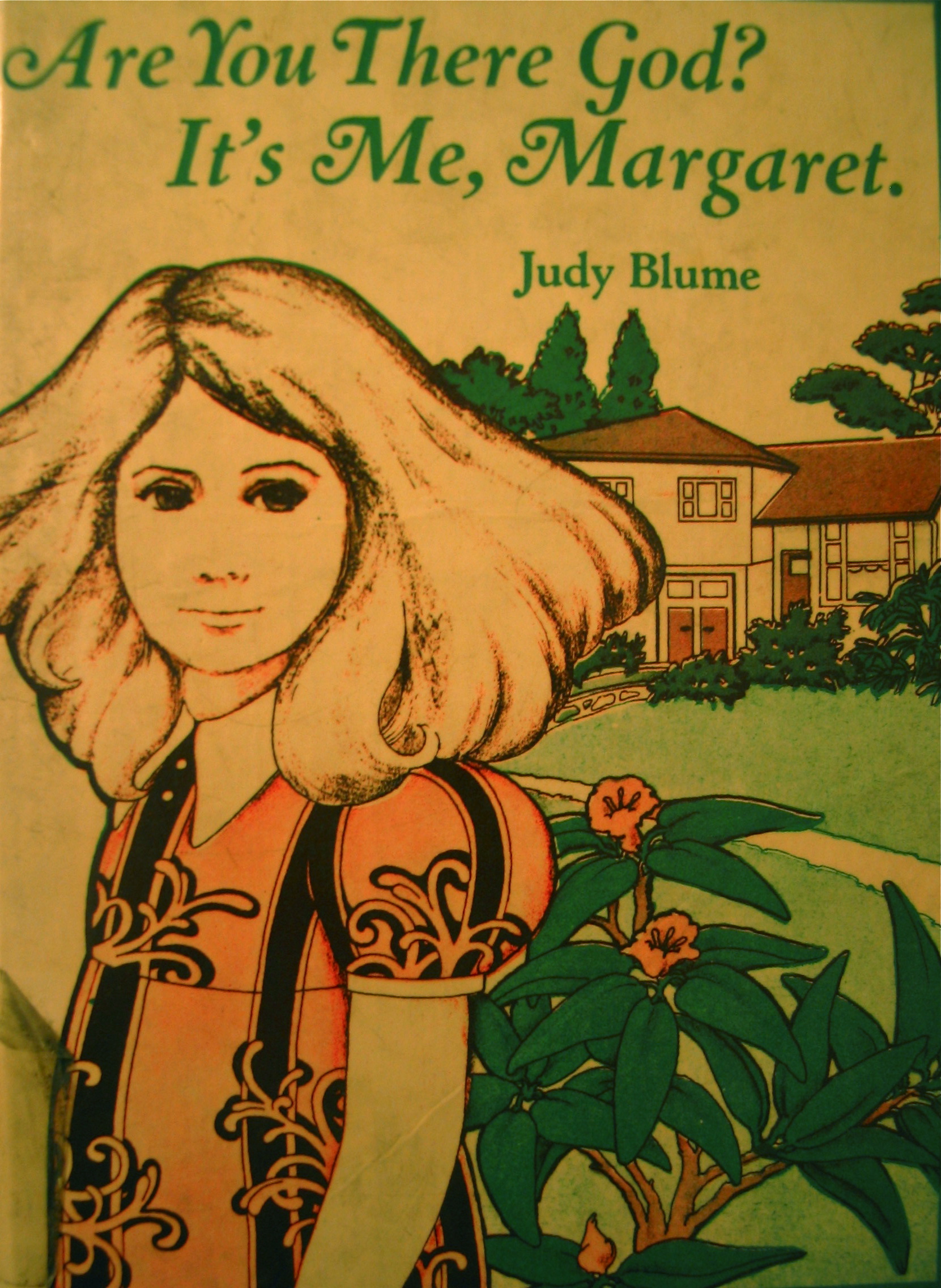Are You There God? It's Me, Margaret, by Judy Blume