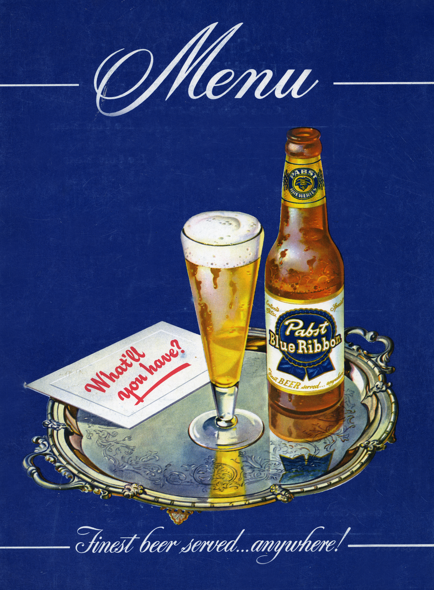 USA - 1949: A menu for Pabst Blue Ribbon reads "Menu, Finest beer served...anywhere!" from 1949 in USA.  (Photo by Jim Heimann Collection/Getty Images) (Jim Heimann Collection — Getty Images)
