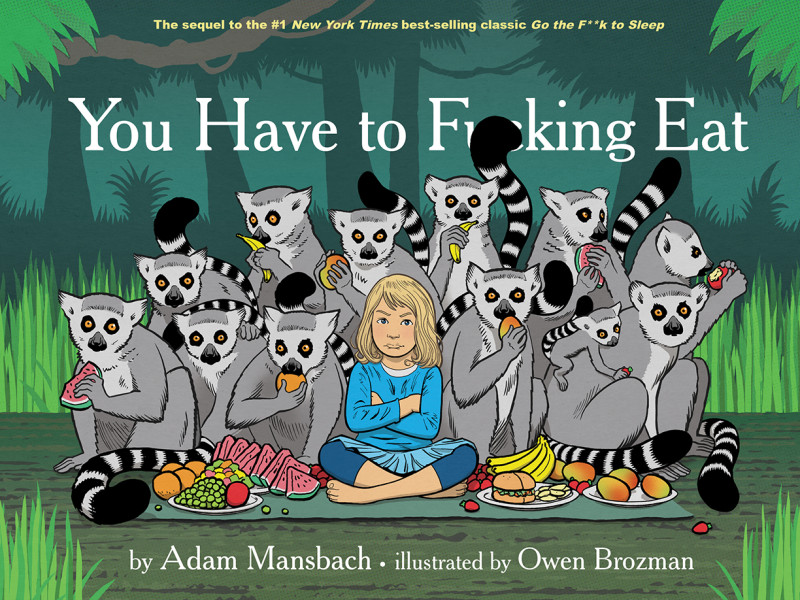You Have to F--king Eat Adam Mansbach