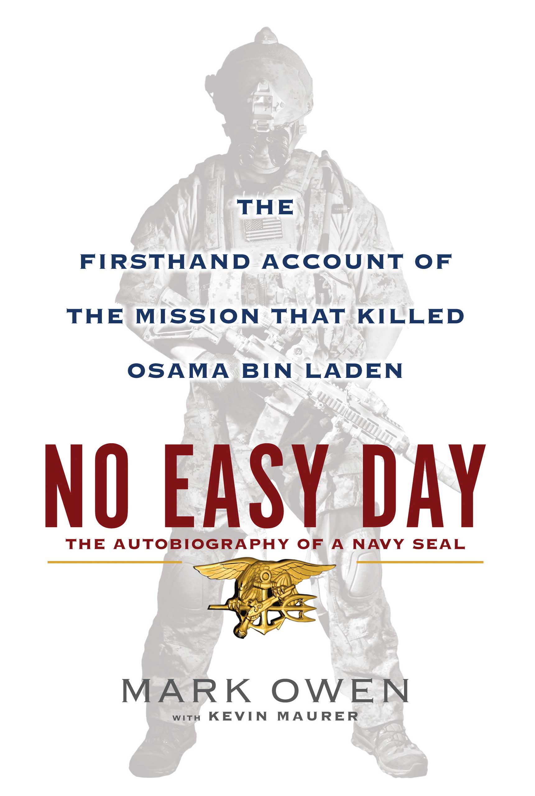 "No Easy Day: The Firsthand Account of the Mission that Killed Osama Bin Laden," by Mark Owen with Kevin Maurer. (AP)