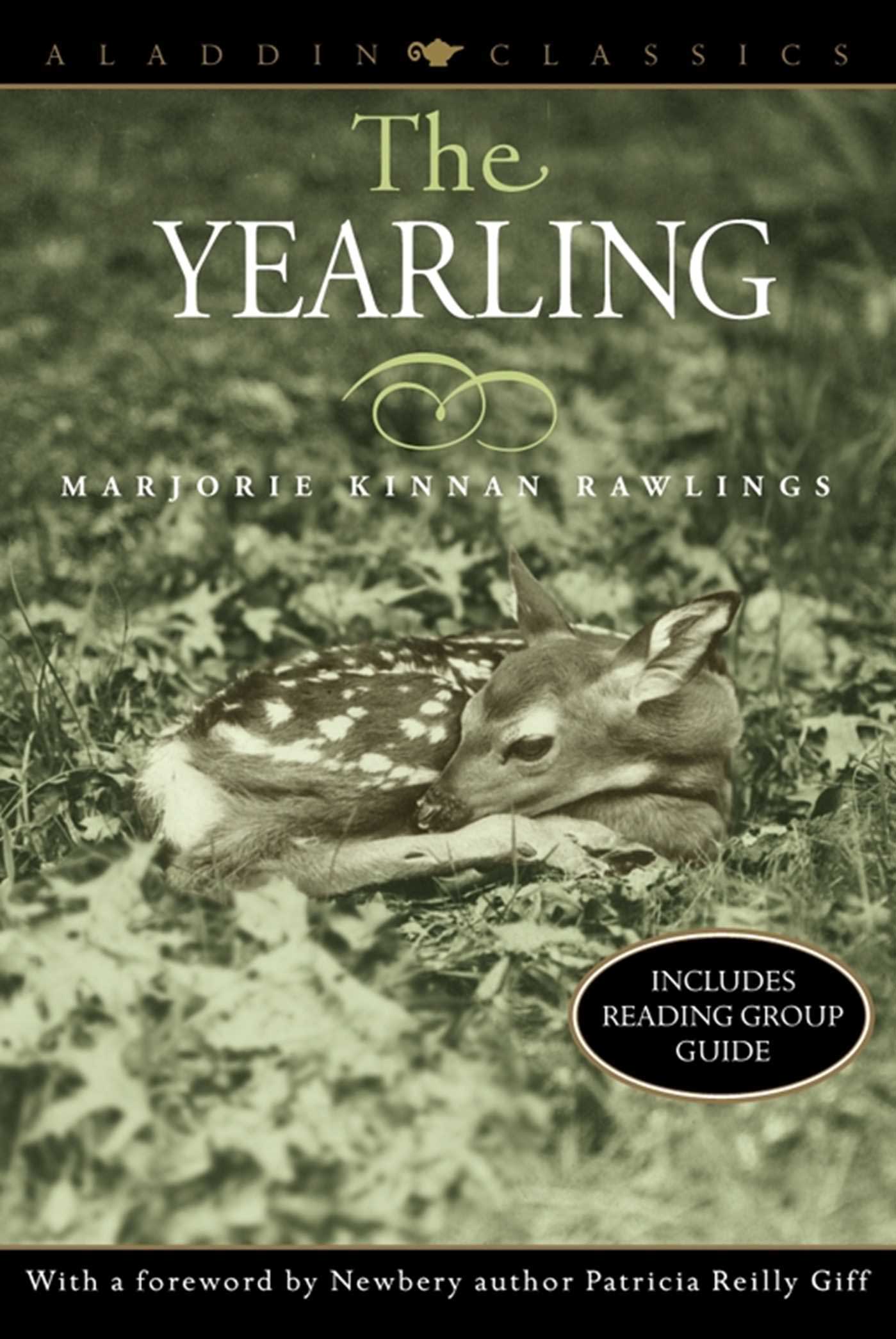 The Yearling, by Marjorie Kinnan Rawlings.
                              
                              
                              
                              A young boy’s attachment to his pet deer becomes a problem for his impoverished family living in the Florida backwoods in the late 19th century with hardly enough to feed themselves.
                              
                              
                              
                              Buy now: The Yearling