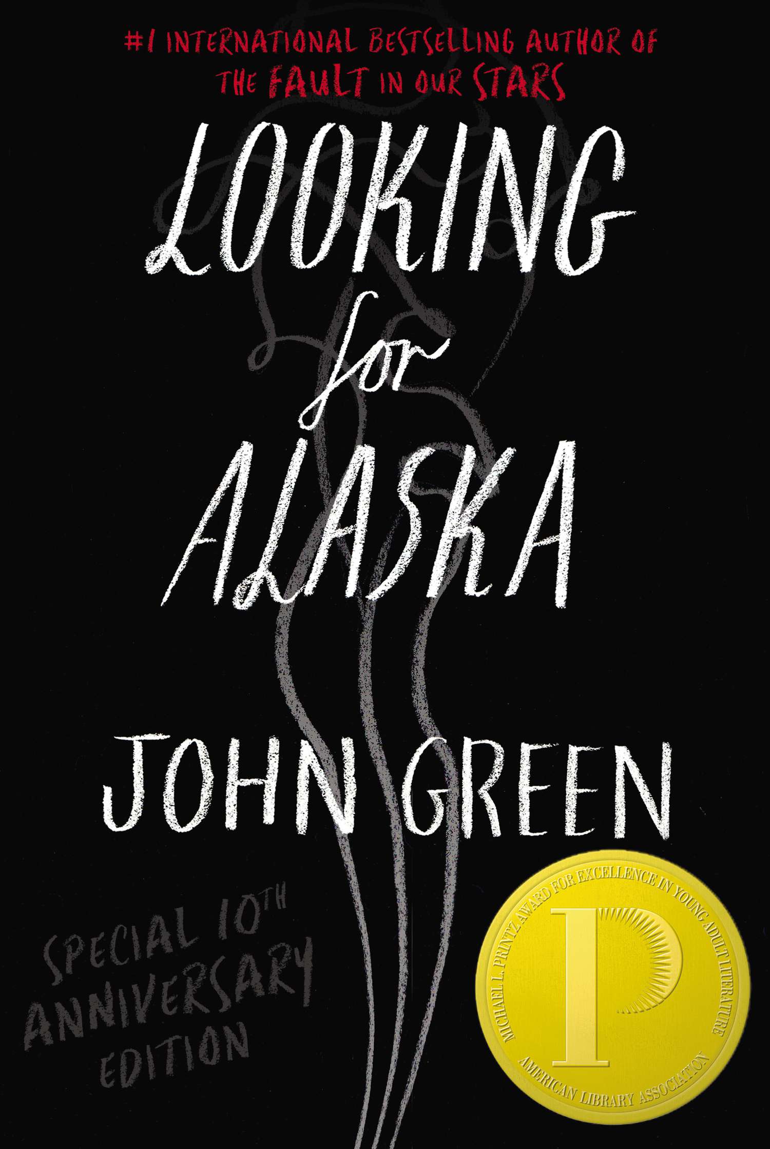9780525428022_large_Looking_For_Alaska_Special_10th_Anniversary_Edition