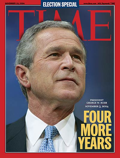 George W. Bush on the Nov. 15, 2004, cover of TIME