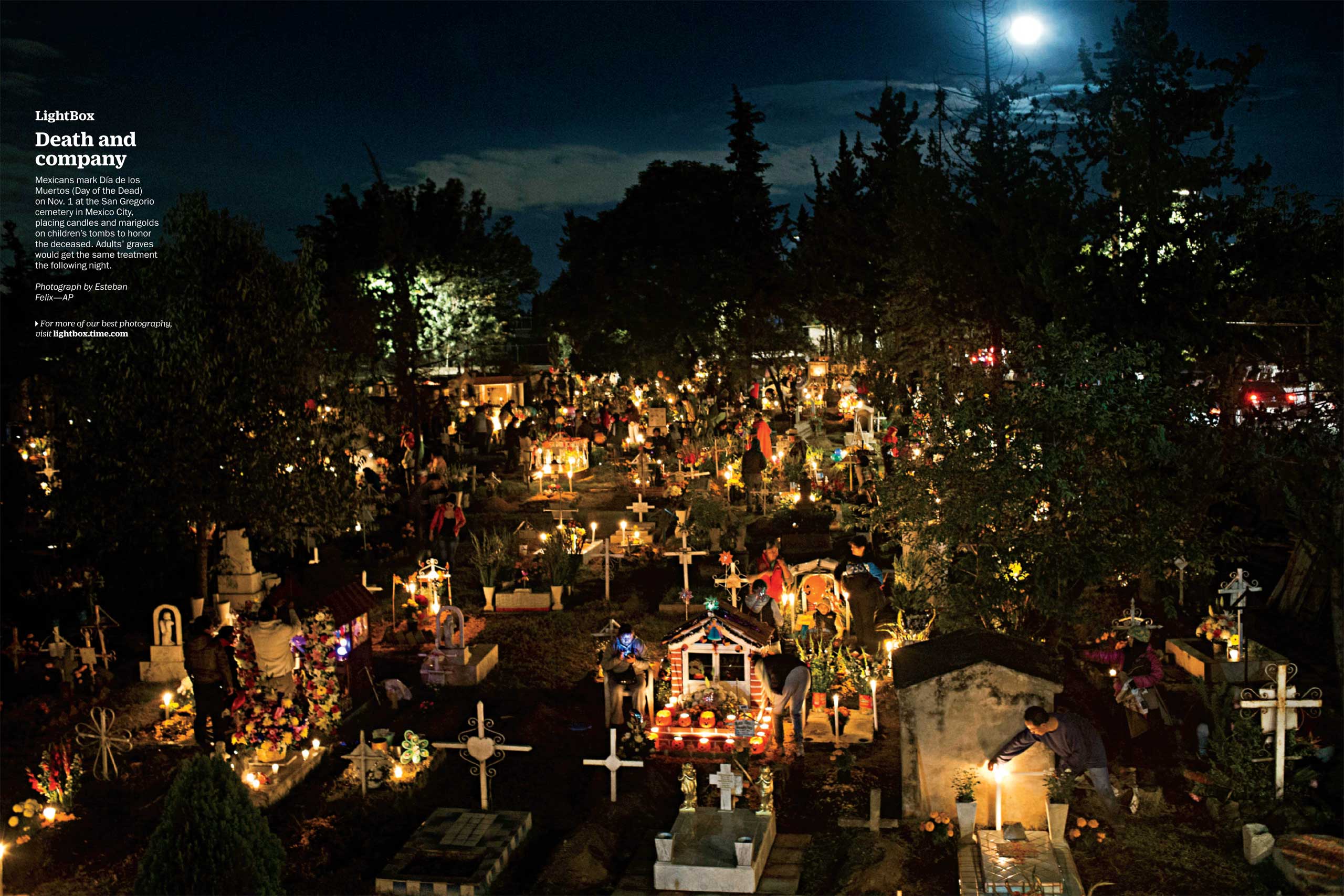 Photograph by Esteban Felix—APMexicans mark Día de los Muertos (Day of the Dead) on Nov. 1 at the San Gregorio cemetery in Mexico City, placing candles and marigolds on children's tombs to honor the deceased. Adults' graves would get the same treatment the following night. (TIME issue November 16, 2015)