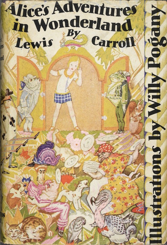 Cover of 1929 edition Lewis Carroll's "Alice's Adventures in Wonderland," illustrated by Willy Pogany. (Harry Ransom Center)