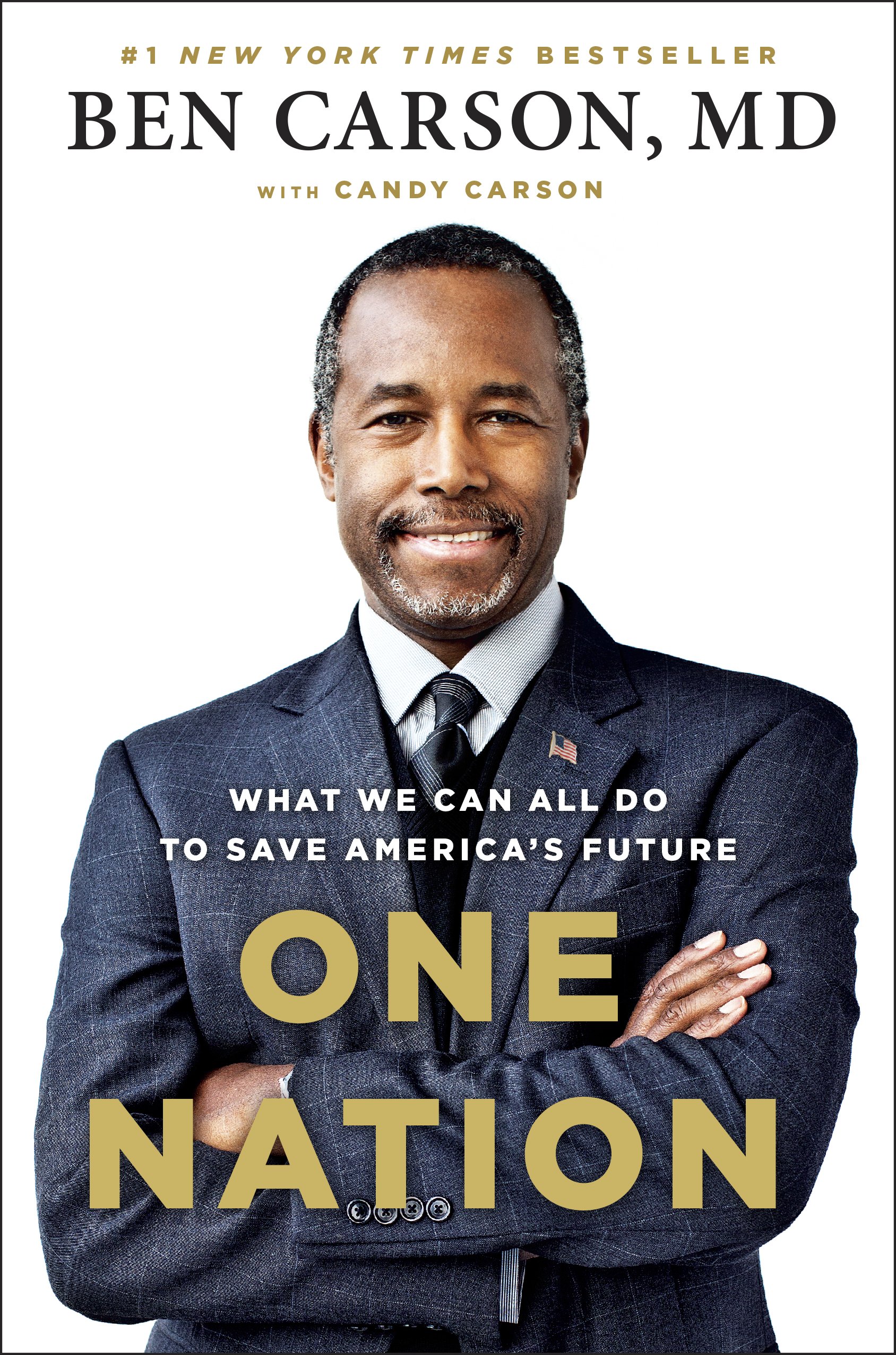 Retired neurosurgeon Ben Carson's 2014 book  One Nation  is a variation on the theme, the crossed arms and the subtitle underlining the message, since he's not been a politician before.