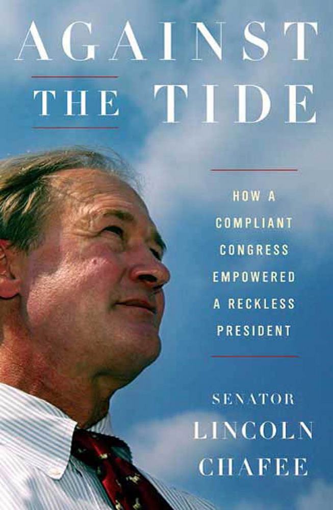 Former Rhode Island Gov. Lincoln Chafee's 2010 book,  Against the Tide,  also promotes him as willing to go it alone, in this case referencing his vote against the Iraq war.