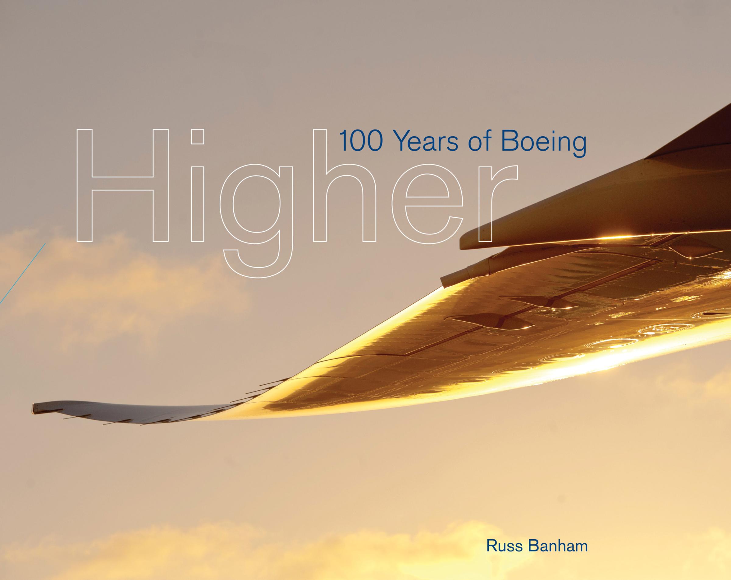 100 Years of Boeing