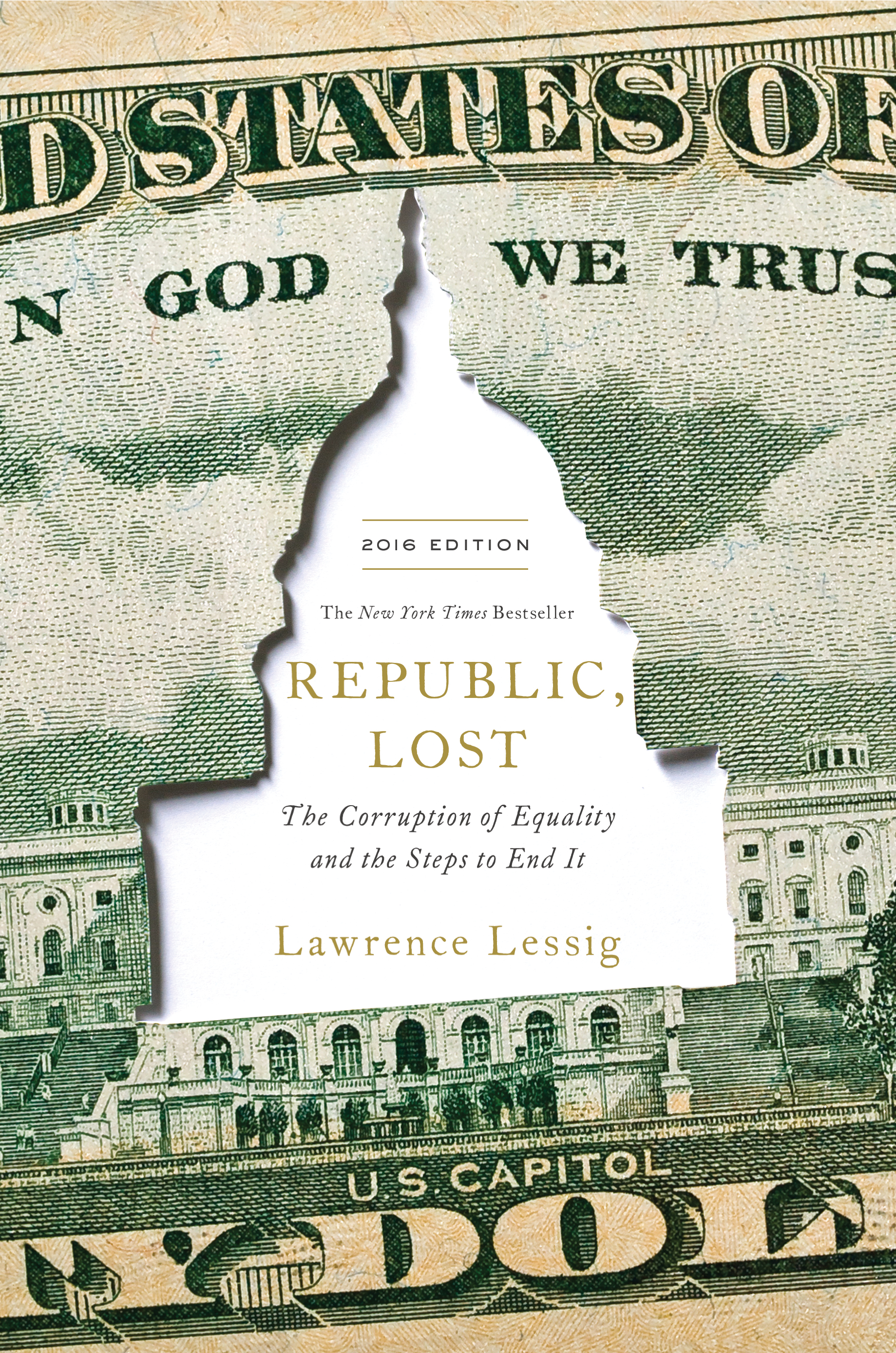 The cover of the forthcoming revised edition of Lessig's 2011 book, REPUBLIC, LOST. (Twelve Books)