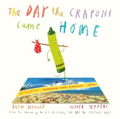 Top 10 Kids/YA The Day the Crayons Came Home by Drew Daywalt