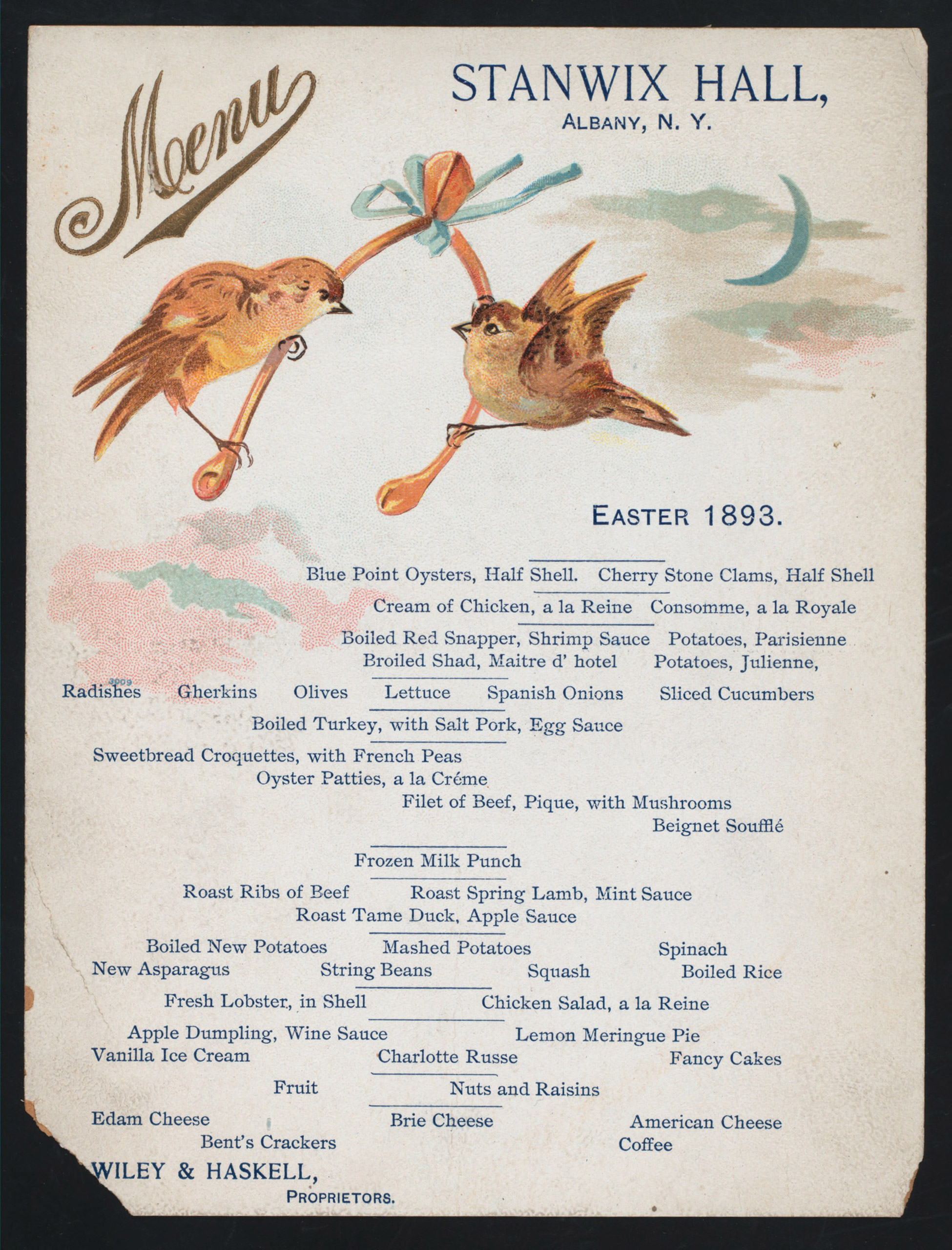 Easter dinner held by Wiley & Haskell at Stanwix Hall in Albany, NY. 1893. From the Buttolph collection of menus.
