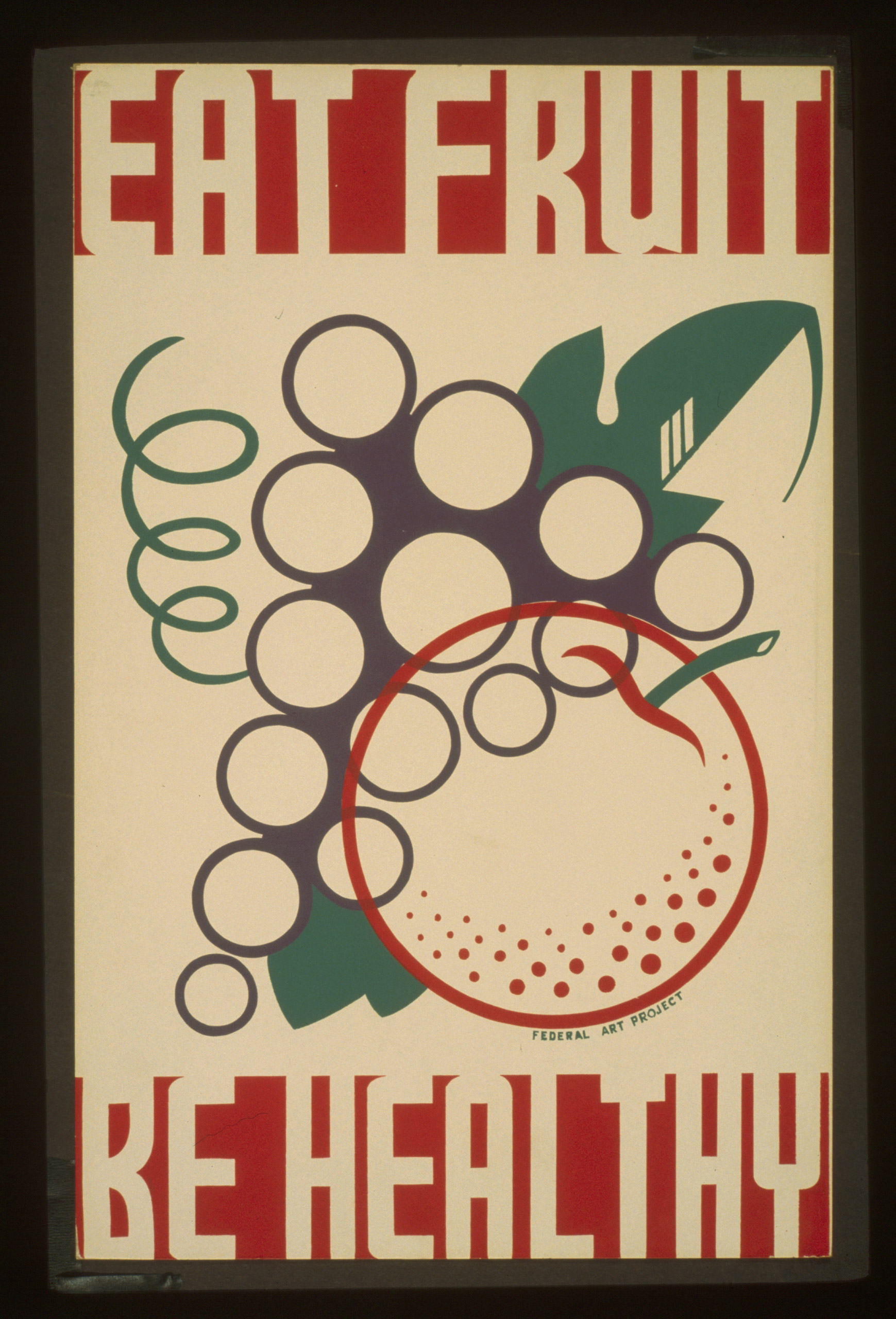 Poster promoting proper dietary habits, showing stylized fruit. Created between 1936 and 1938.
