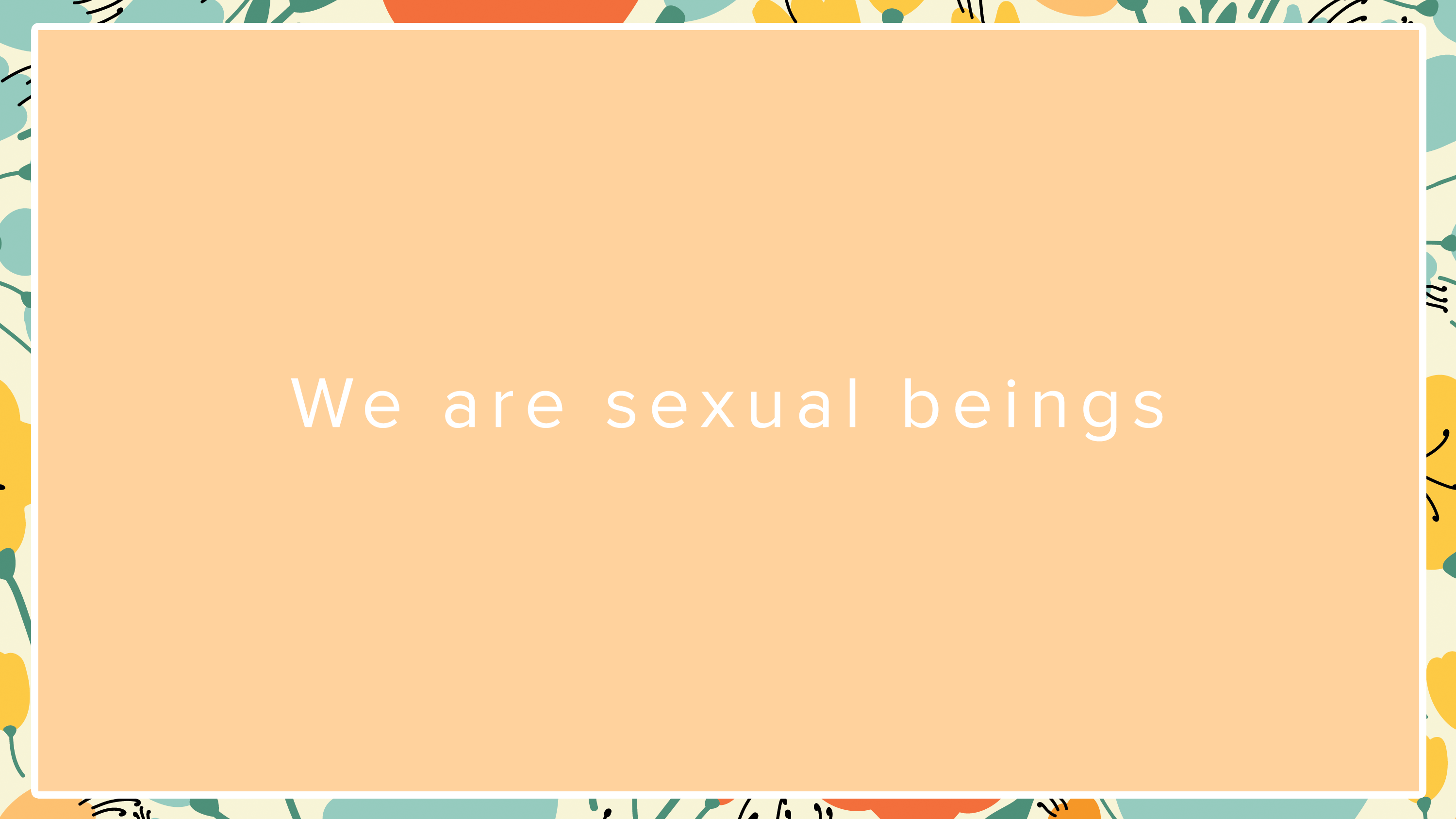 we-are-sexual-beings-2