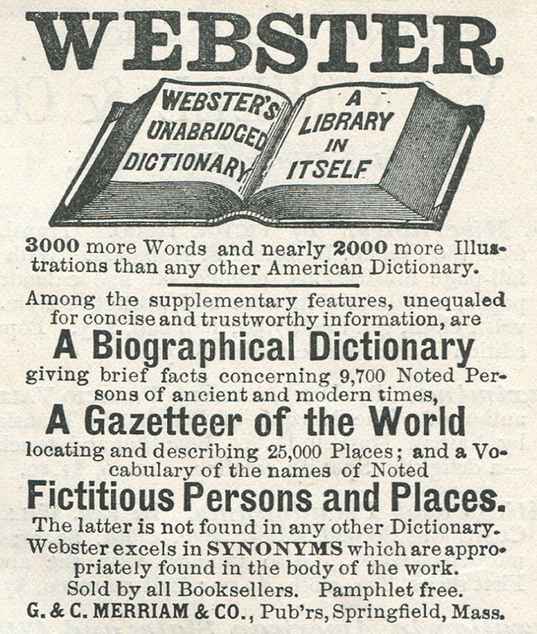 Advertisement for Webster's Dictionary published by the G and C Merriam and Company, Springfield, Massachusetts, 1888. (Jay Paull—Getty Images)