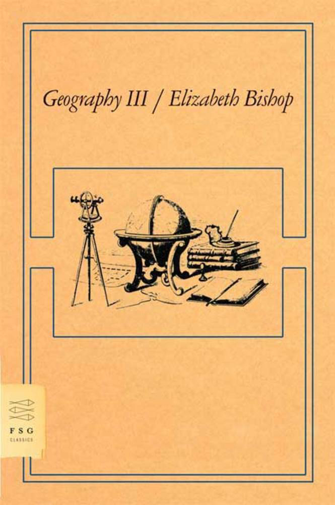 Geography III By Elizabeth Bishop