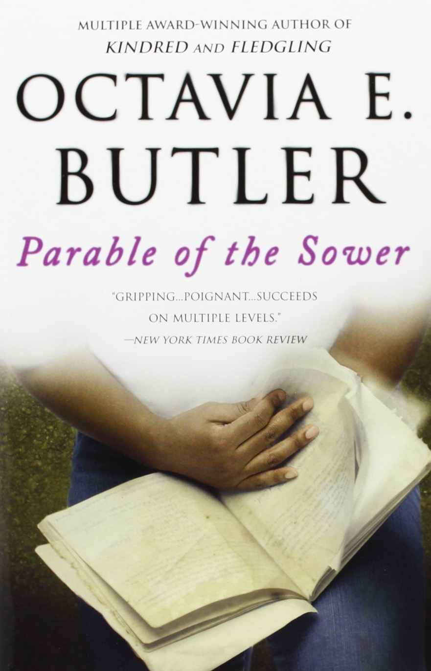Parable of the Sower By Octavia E. Butler