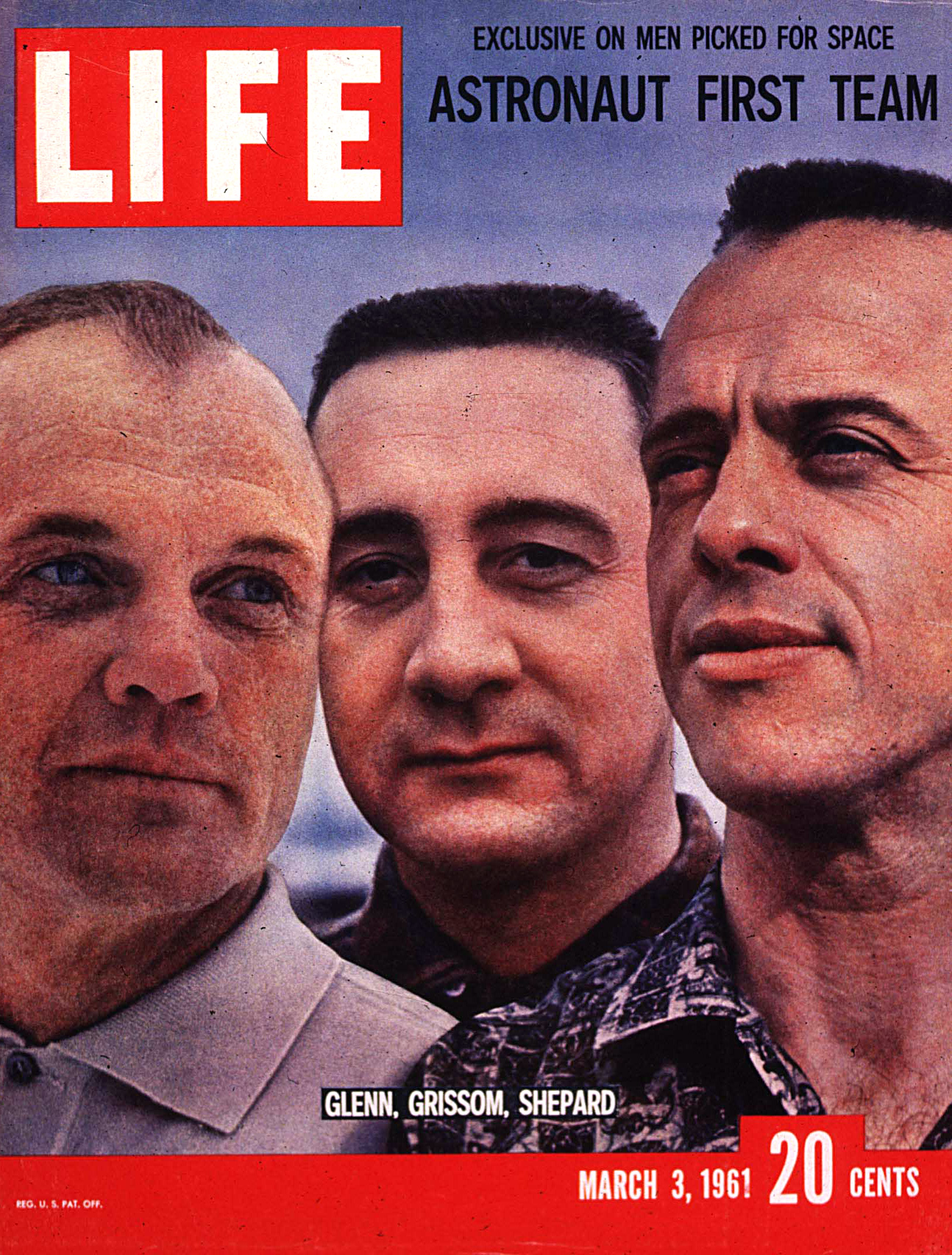 March 3, 1961 cover of LIFE magazine— group portrait of Mercury astronauts John Glenn, Gus Grissom and Alan Shepard.