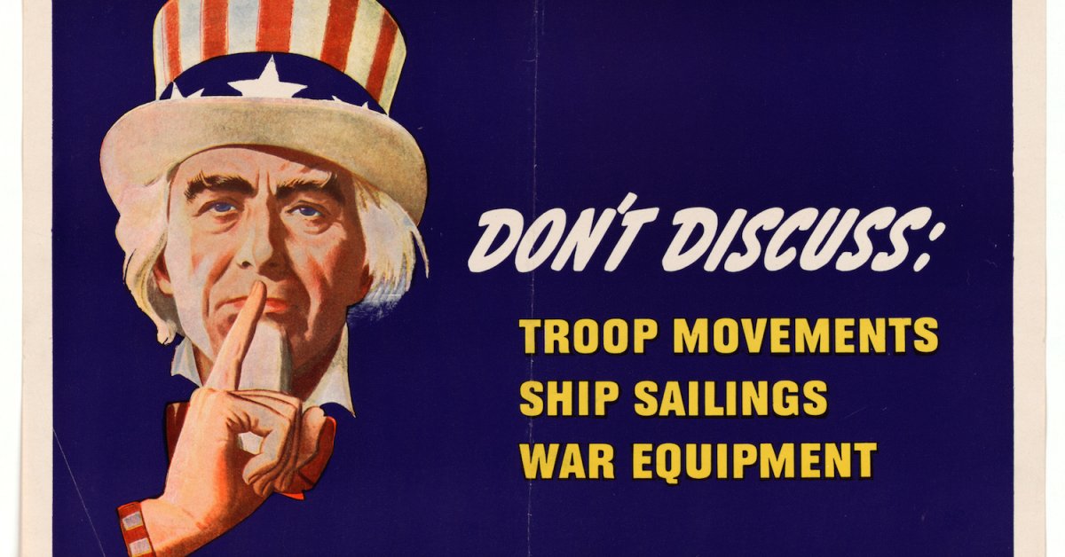 The U S In World War Ii See The Posters That Urged Secrecy Time