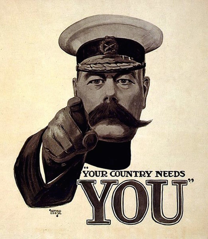 Lord Kitchener Wants You was a British world war I recruitment poster "Your Country Needs You".