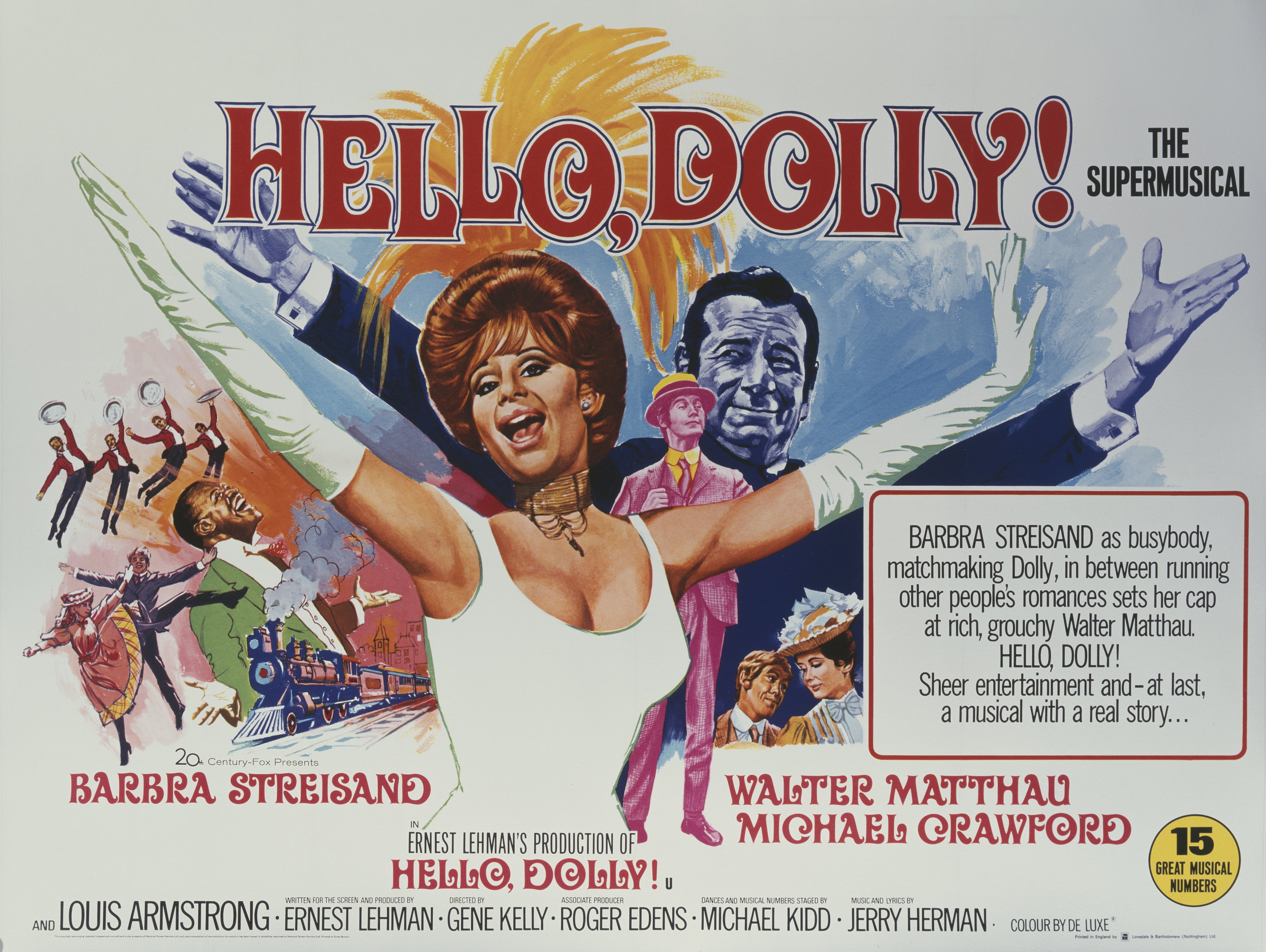 A British poster for Gene Kelly's 1969 romantic comedy musical film, 'Hello Dolly!', starring (left to right) Barbra Streisand,  Michael Crawford and Walter Matthau. (Movie Poster Image Art—Getty Images)