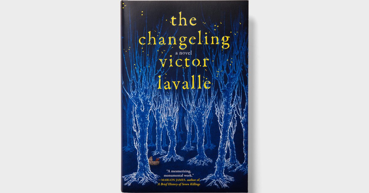 Book Review: Victor LaValle's The Changeling