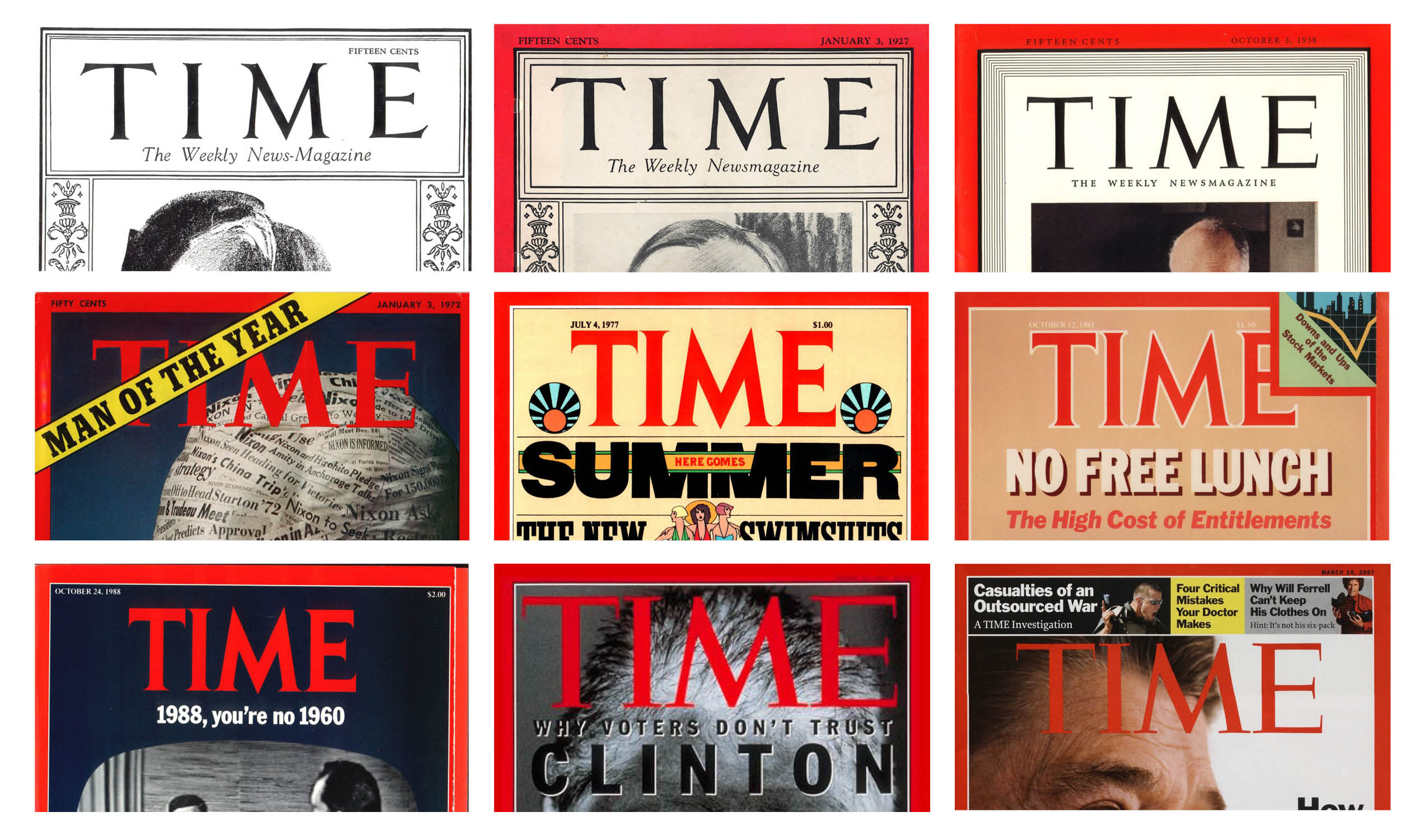 From top left: The first cover of TIME from March 3, 1923. The first red border on Jan. 3, 1927. New border design in Oct. 3, 1938. Logo changed in Jan. 3, 1972, then again in July 4, 1977. A white outline was added in Oct. 12, 1981. It was then removed starting with the Oct. 24, 1988 issue. The current logo, at a size that spanned the width of the cover, was first implemented in April 20, 1992. The first issue of the redesign was Mar. 26, 2007.