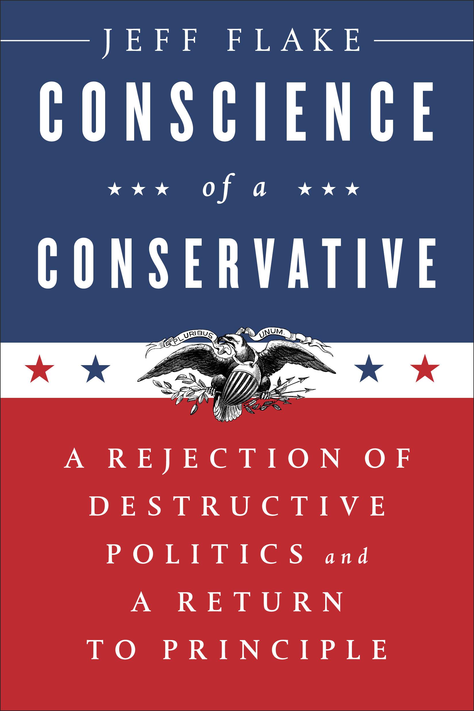 Conscience of a Conservative by Jeff Flake