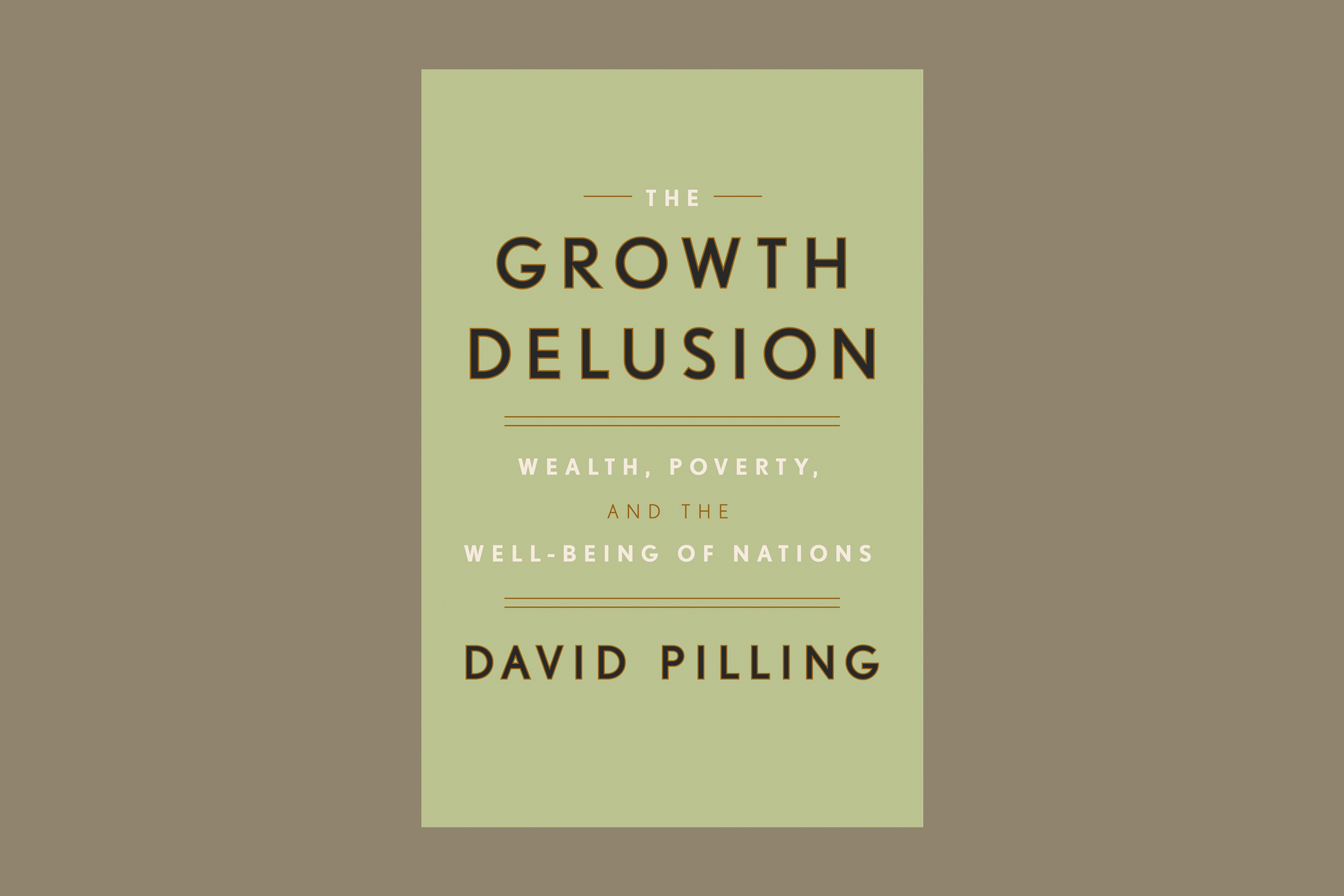 GDP-Terrible-Metric- Success-Wealth-David-Pilling