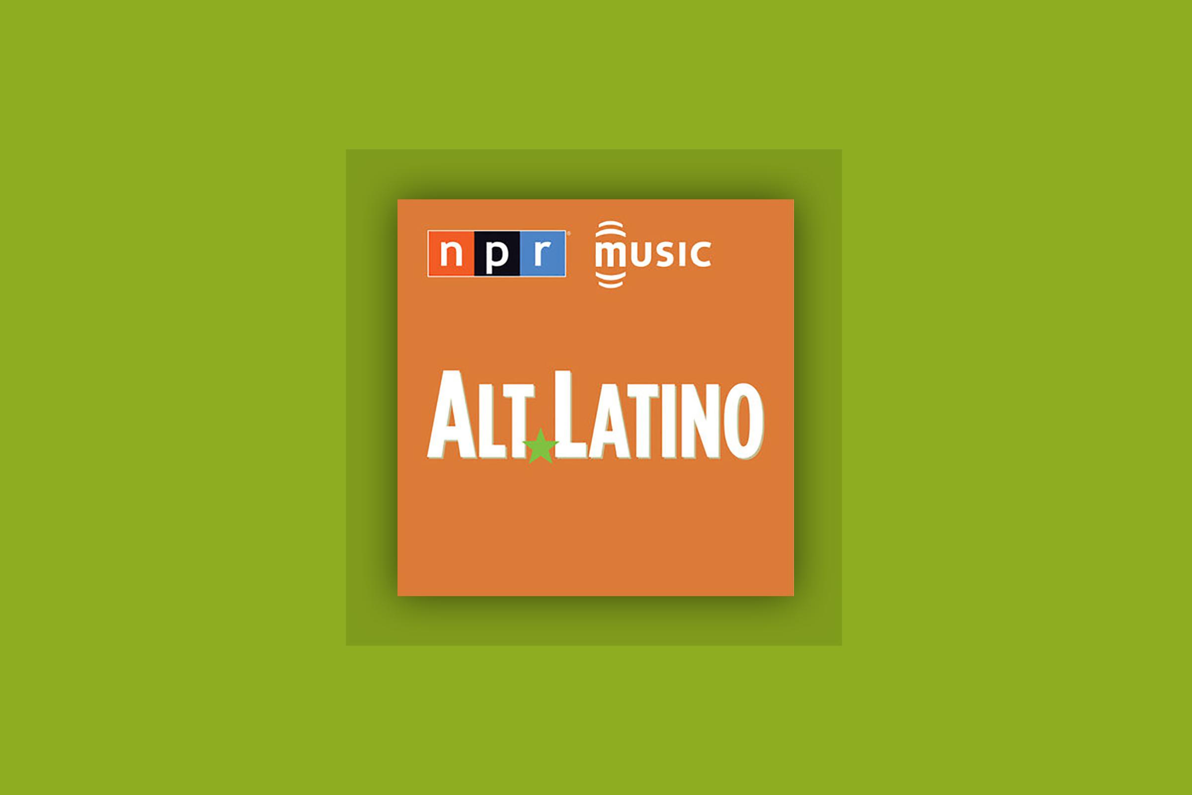 Alt Latino NPR Music podcast