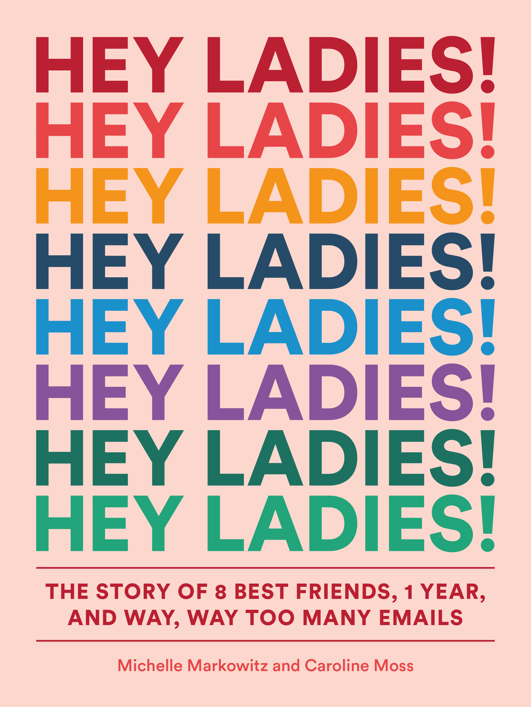 'Hey Ladies!' book cover. Courtesy of Abrams (Courtesy of Abrams)
