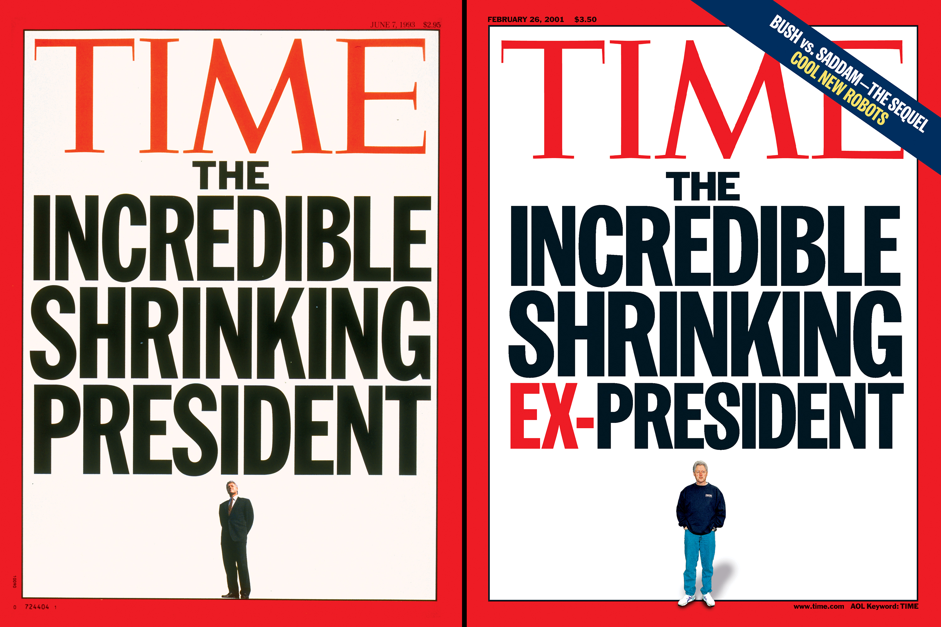 The Incredible Shrinking President," June 7, 1993; "The Incredible Shrinking Ex-President," Feb. 26, 2001 (Photographs: Steve Liss for TIME; Brigitte Stelzer-Gamma, ")