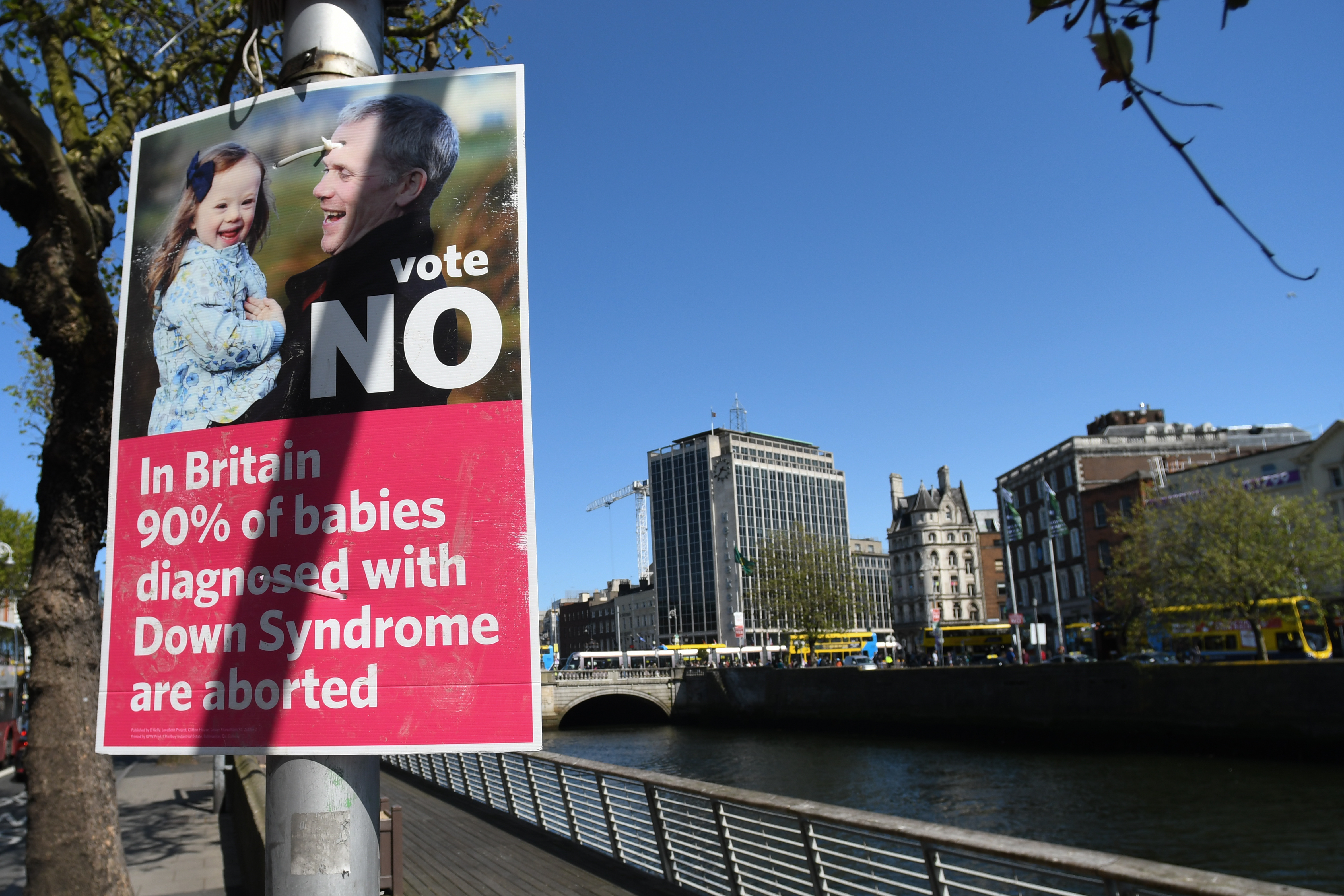 A poster calling for a 'NO' vote in the referendum to retain the eighth amendment of the Irish constitution seen near Liffey river, in Dublin's City Center on May 16, 2018. (Artur Widak—NurPhoto via Getty Images)