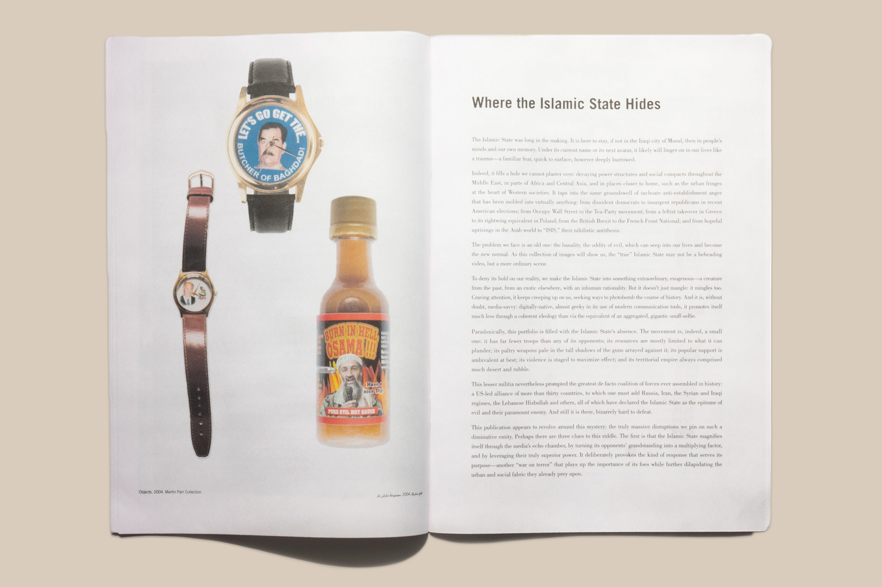 An excerpt from Martin Parr’s collection of memorabilia, from left: An Assad watch, 2012; a Saddam Hussein watch, 2004; and Osama Bin Laden hot sauce, 2014. (Magnum Photos)