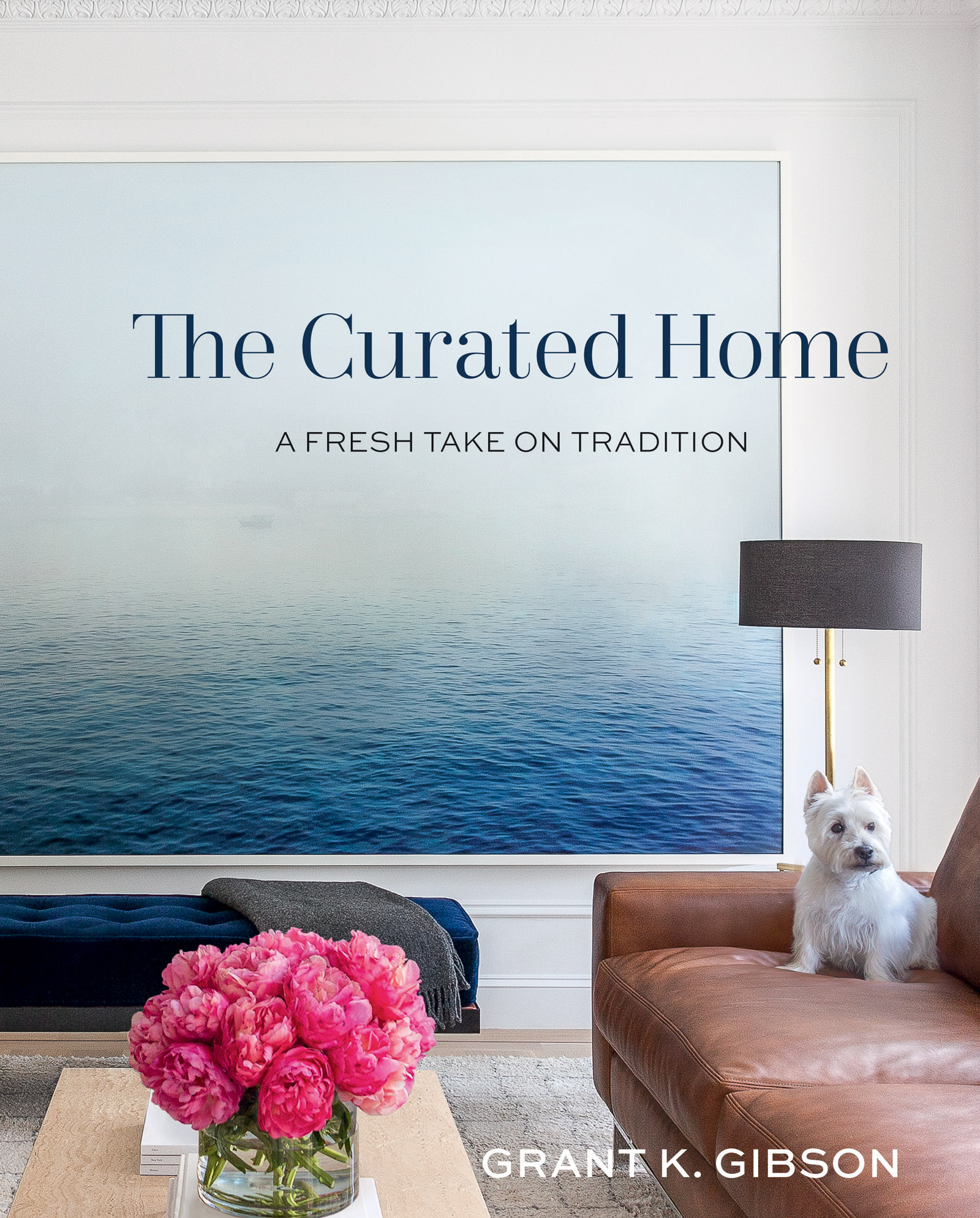 The book jacket of The Curated Home by Grant K. Gibson