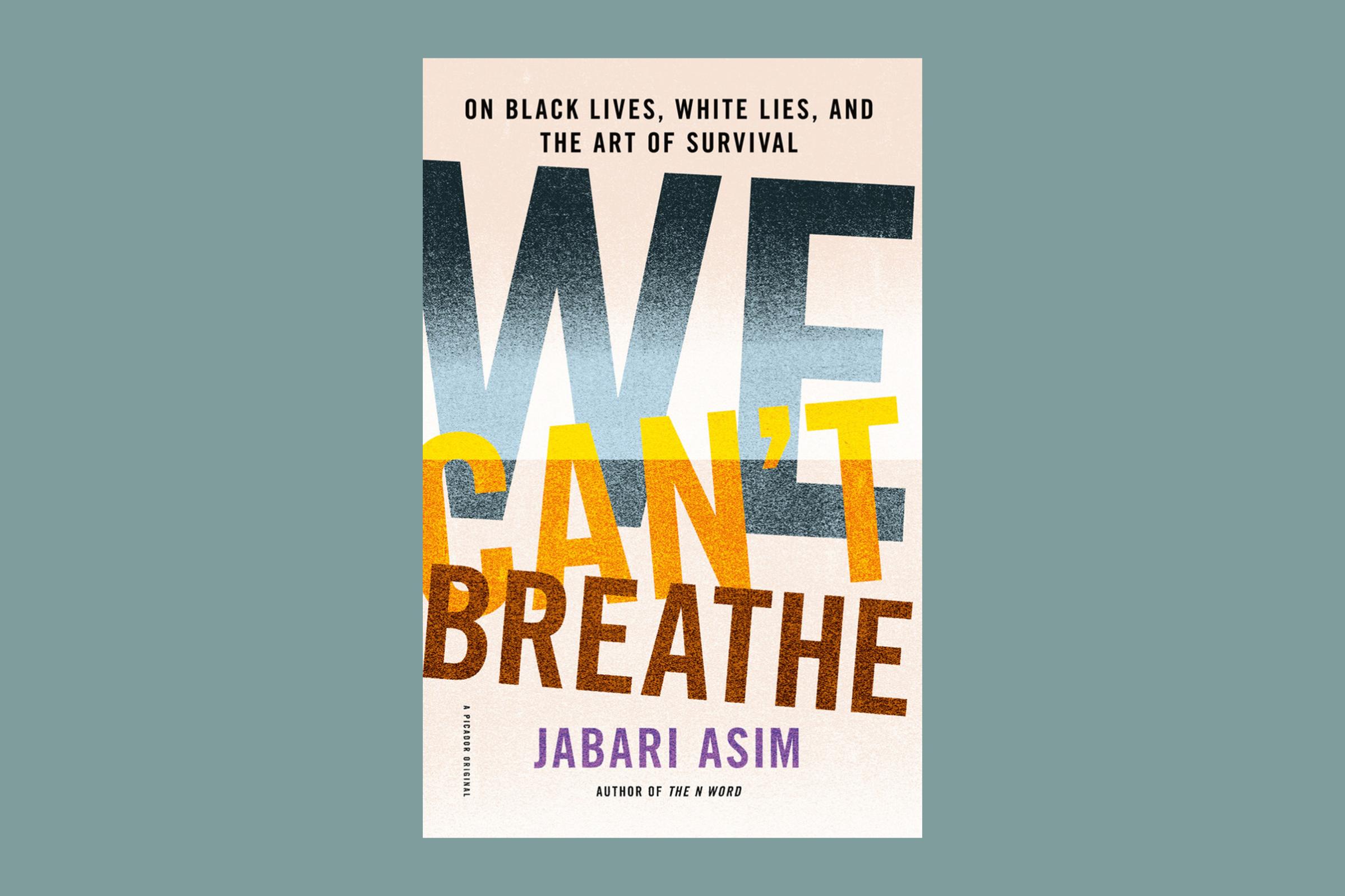 We Can't Breathe by Jabari Asim