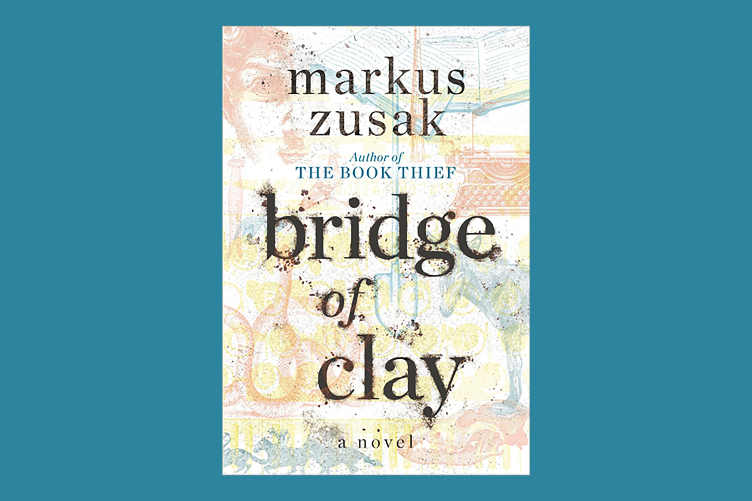 Book Thief author Markus Zusak's new novel, Bridge of Clay