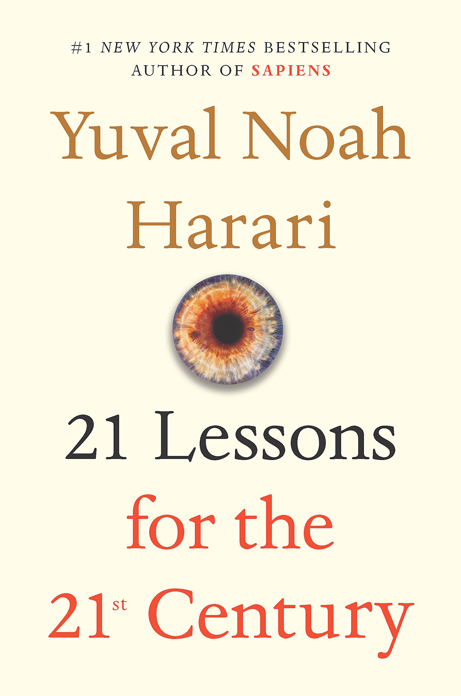 21 Lessons for the 21st Century Yuval Noah Harari