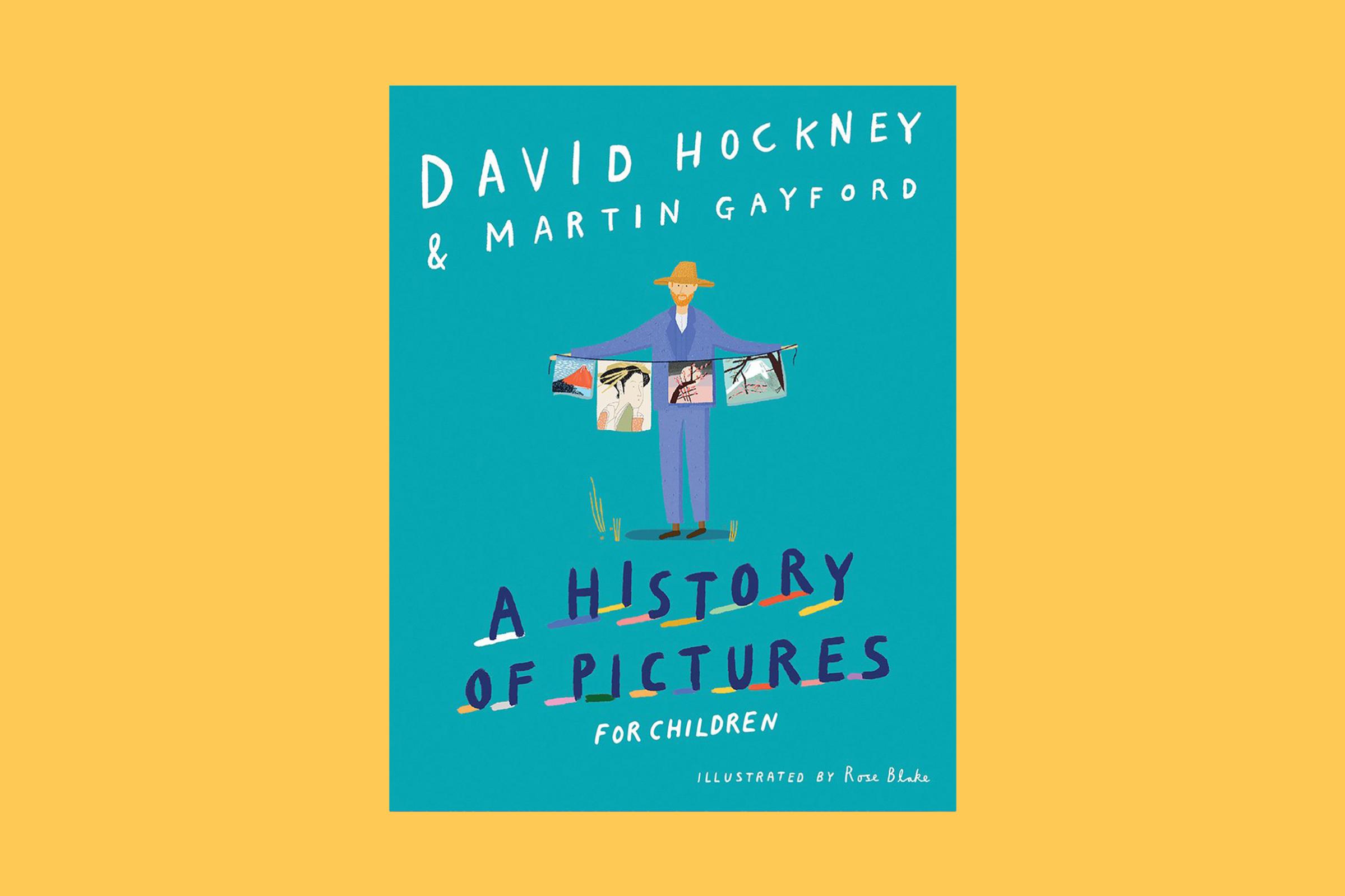 A History of Pictures for Children by David Hockney and Martin Gayford