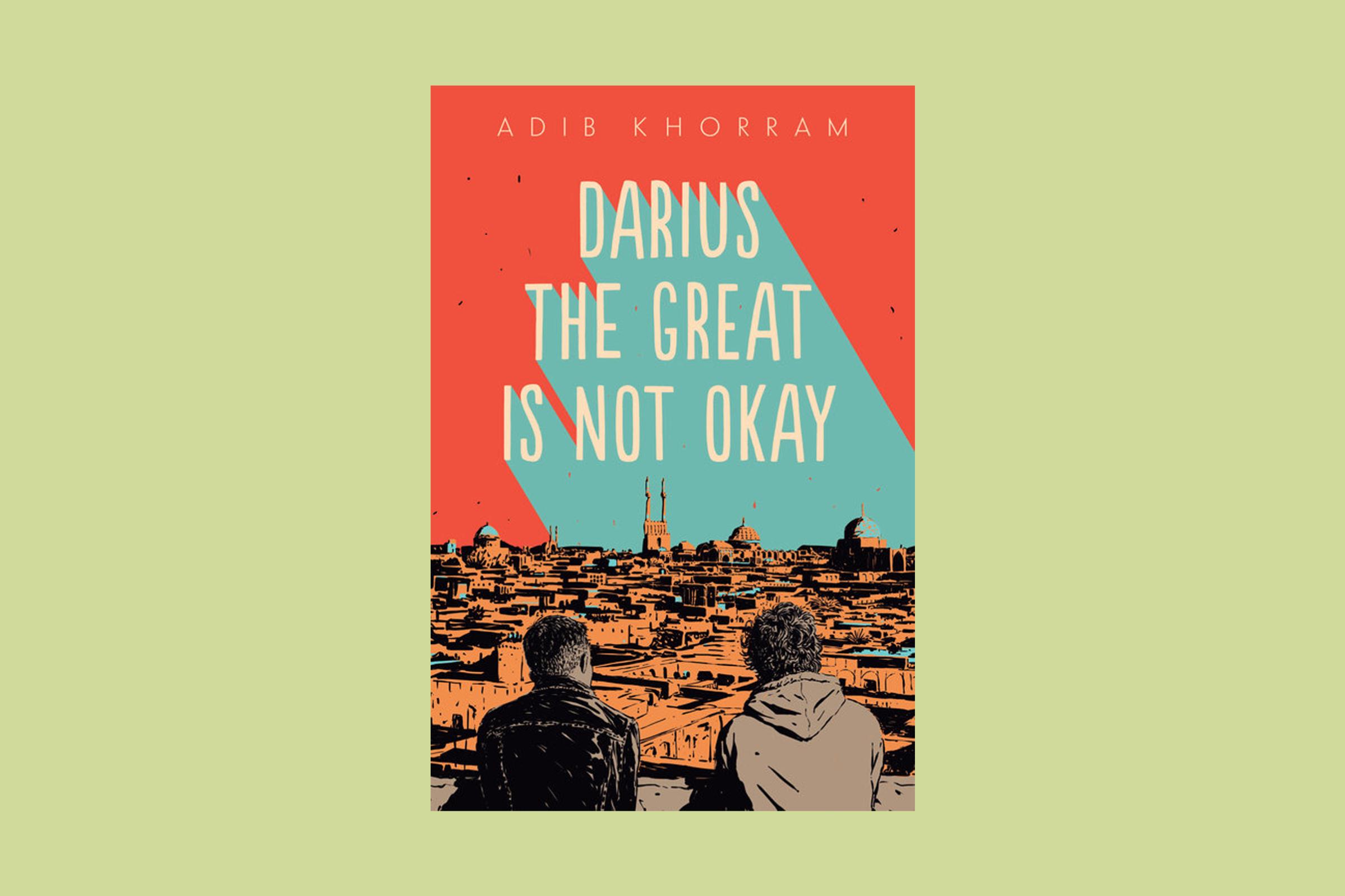Darius the Great is Not Okay by Adib Khorram