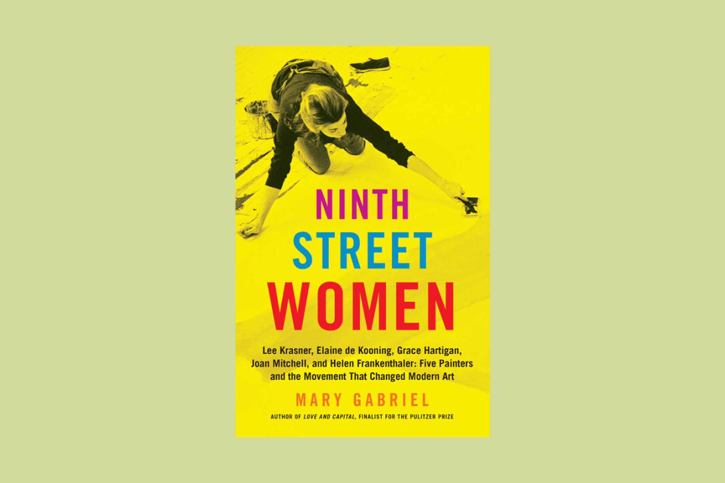 Ninth Street Women, Mary Gabriel, Little Brown