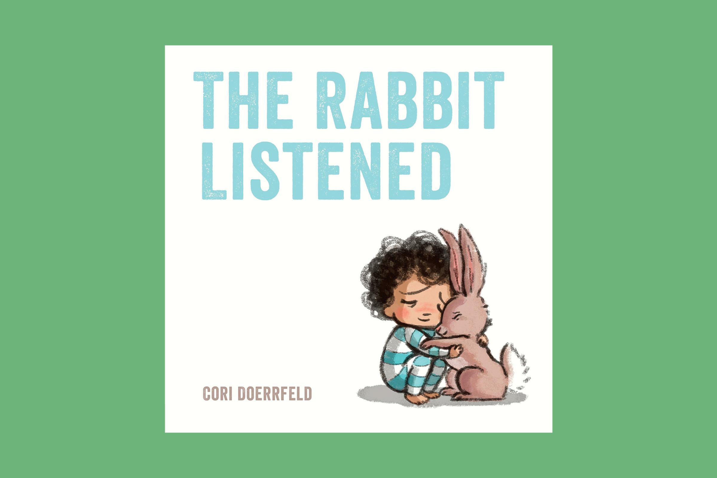 The Rabbit Listened By Cori Doerrfeld