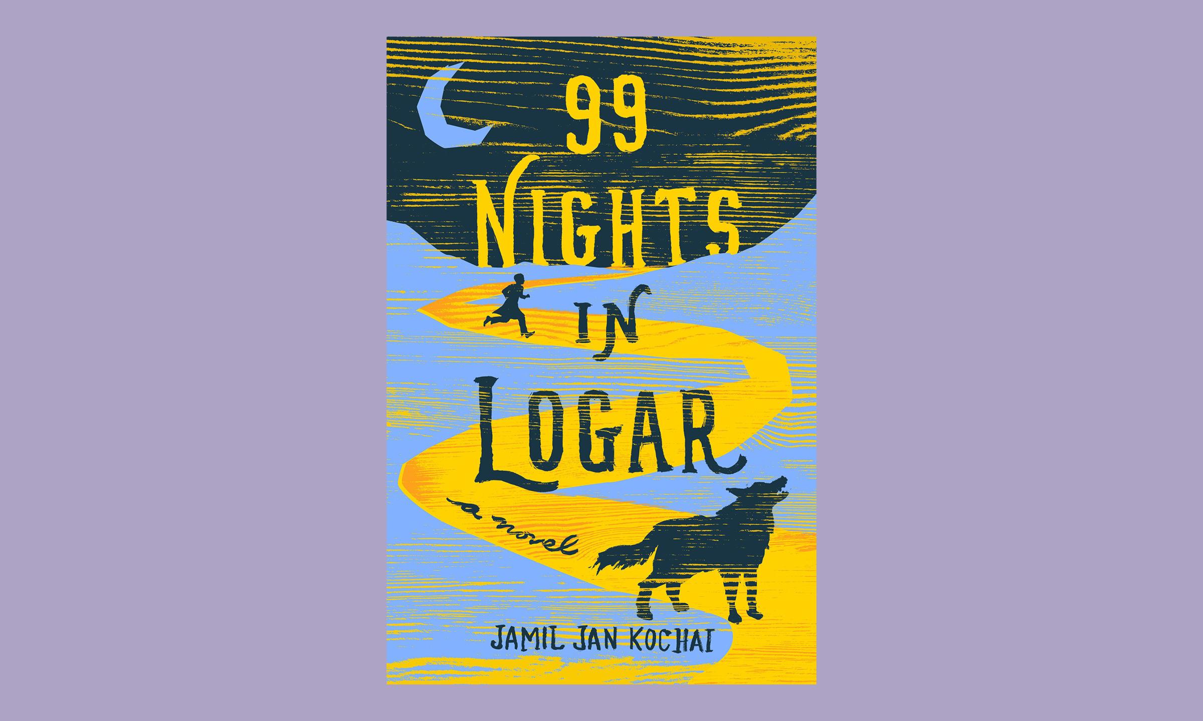 99 Nights in Logar Jamil Jan Kochai