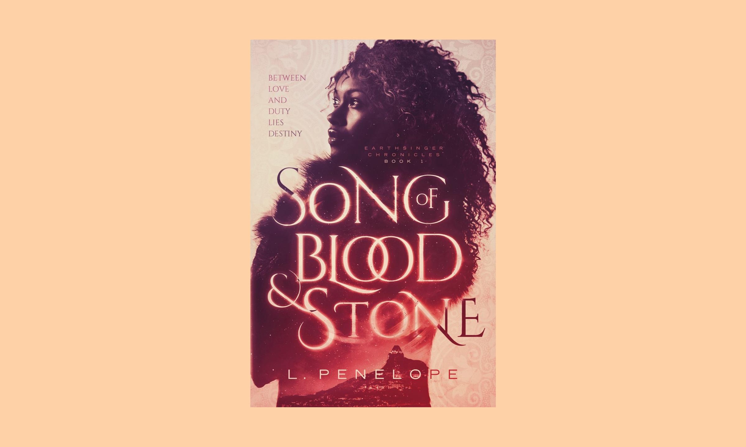 Song of Blood and Stone L Penelope